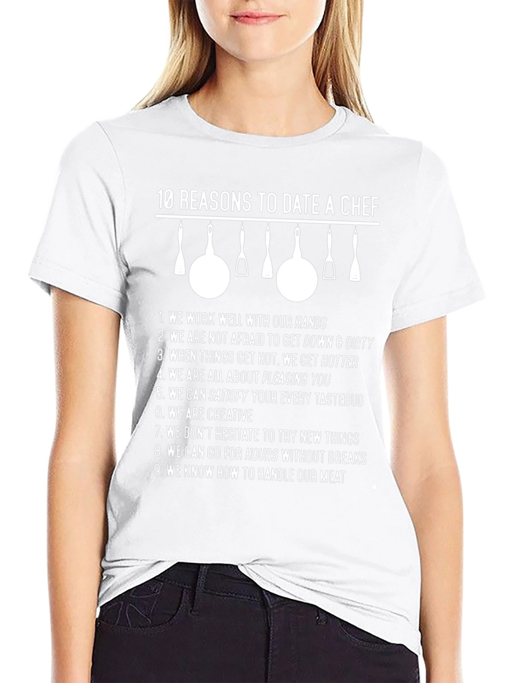Funny 10 Reasons to Date a Chef Graphic Tee