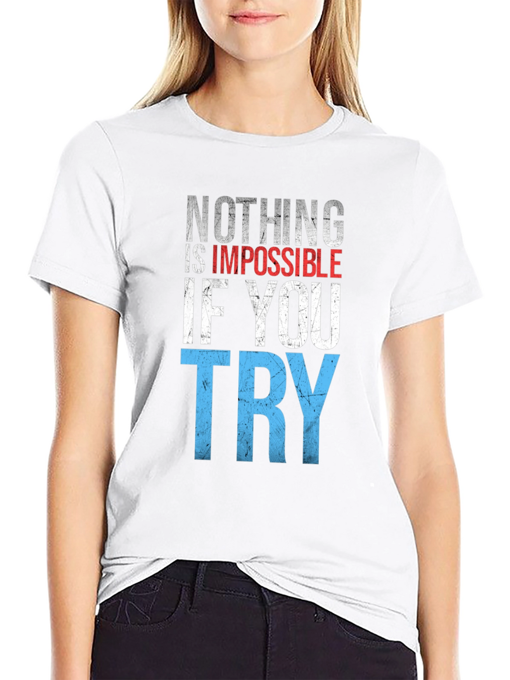 Inspirational Graphic T-Shirt: Nothing is Impossible