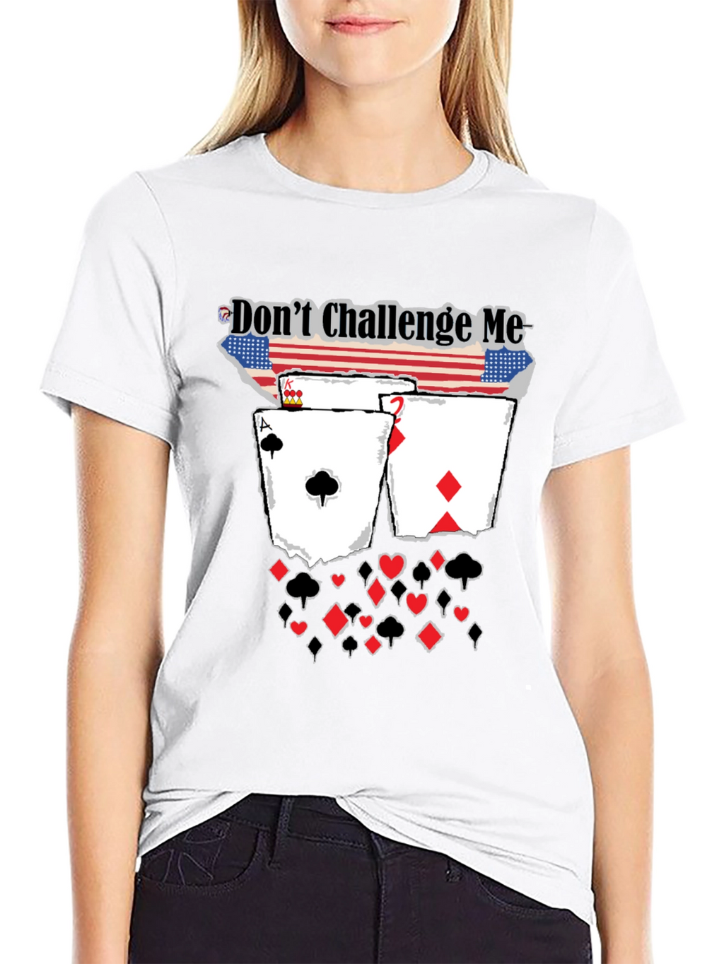 Dont Challenge Me Poker Card Graphic Tee