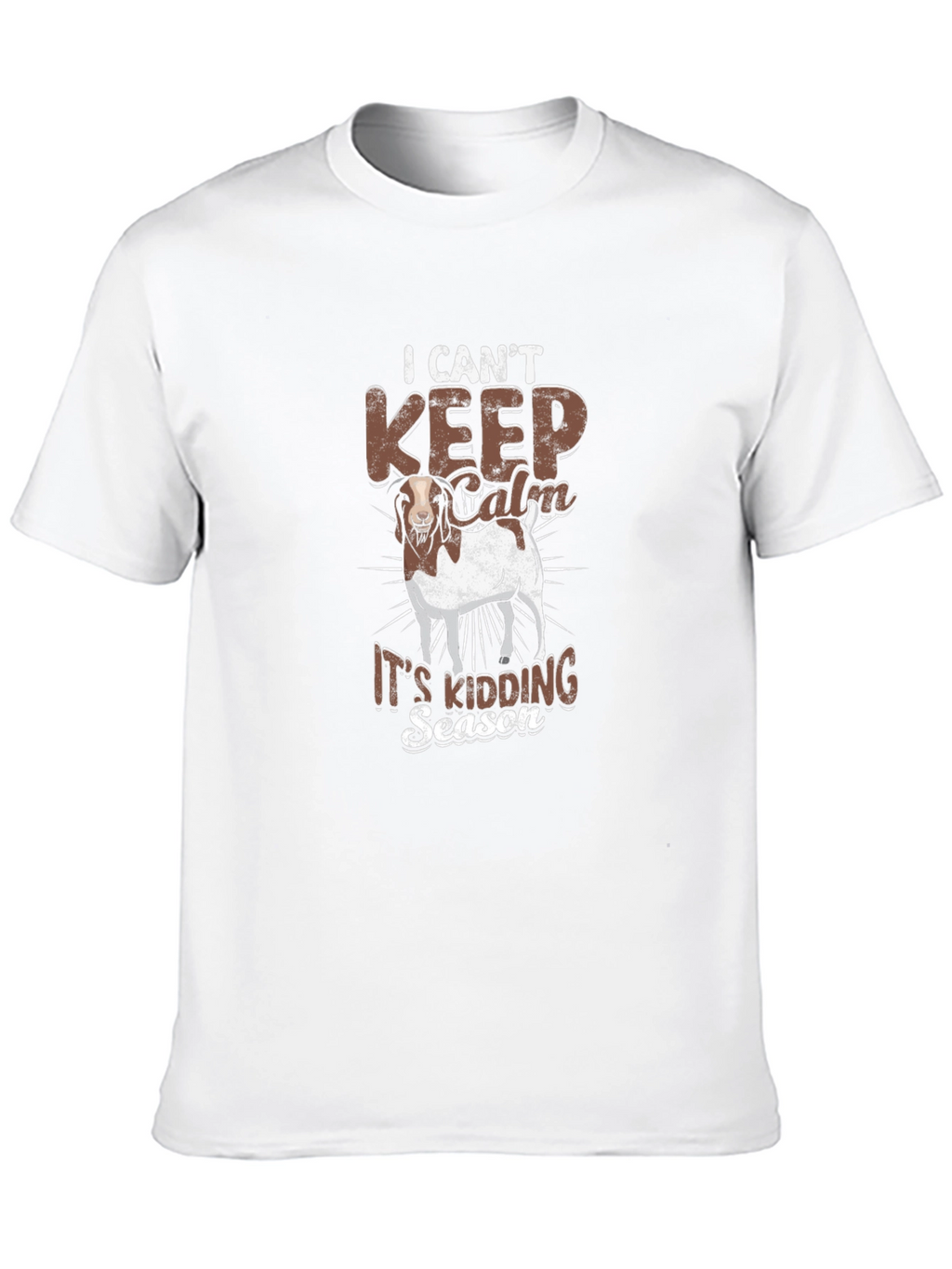 I Cant Keep Calm Its Kidding Season Goat T-Shirt