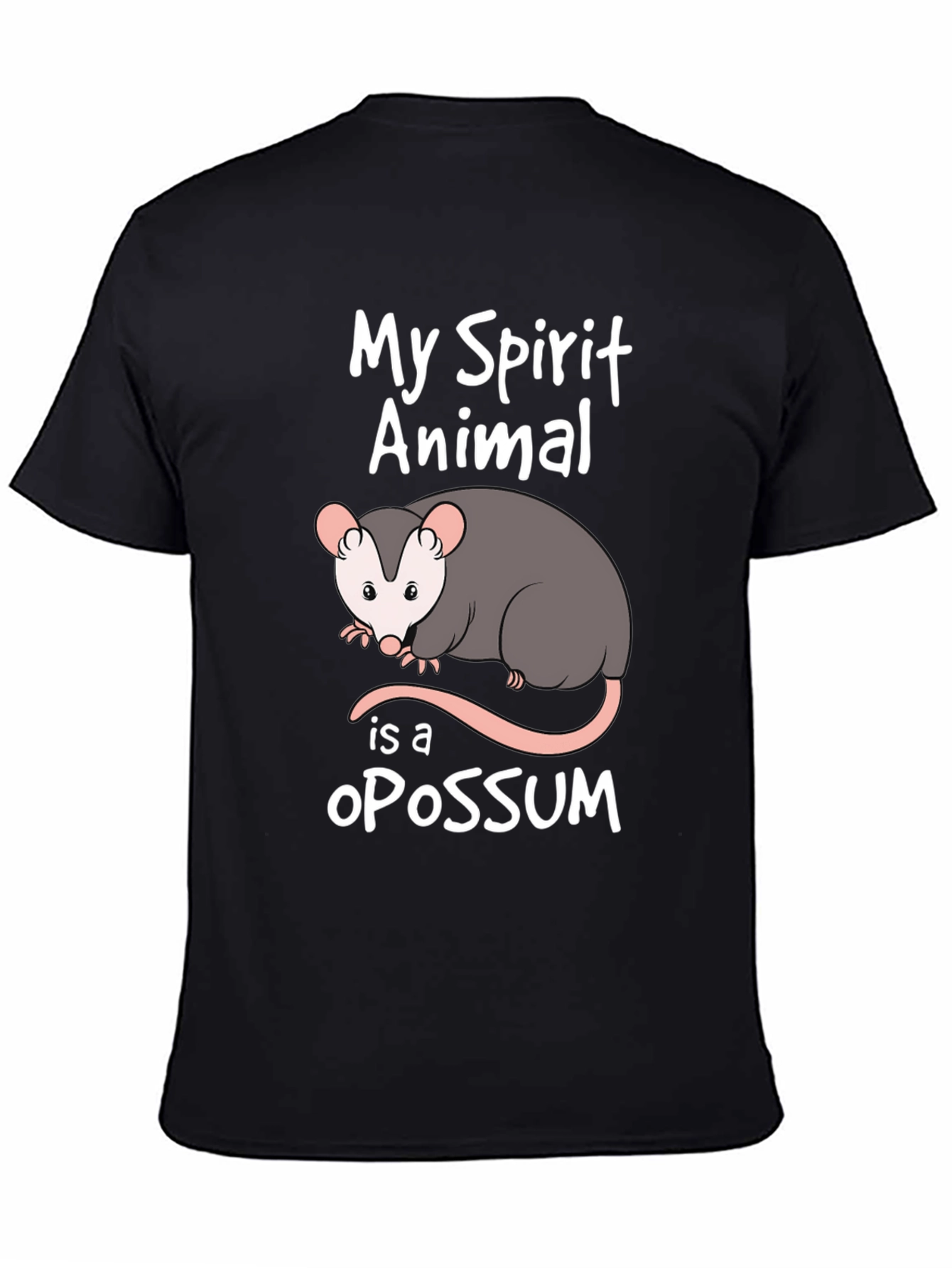My Spirit Animal Is A Opossum T-Shirt