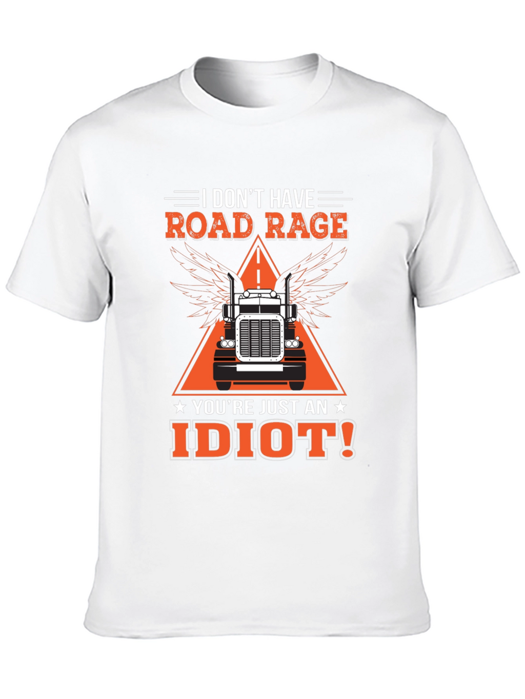 Road Rage Trucker Graphic Tee - Idiot Slogan