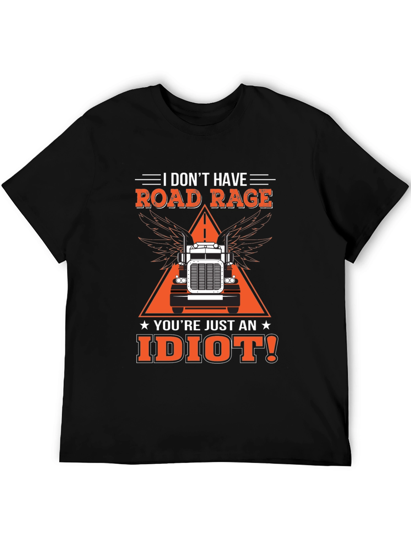 Road Rage Trucker Graphic Tee - Idiot Slogan