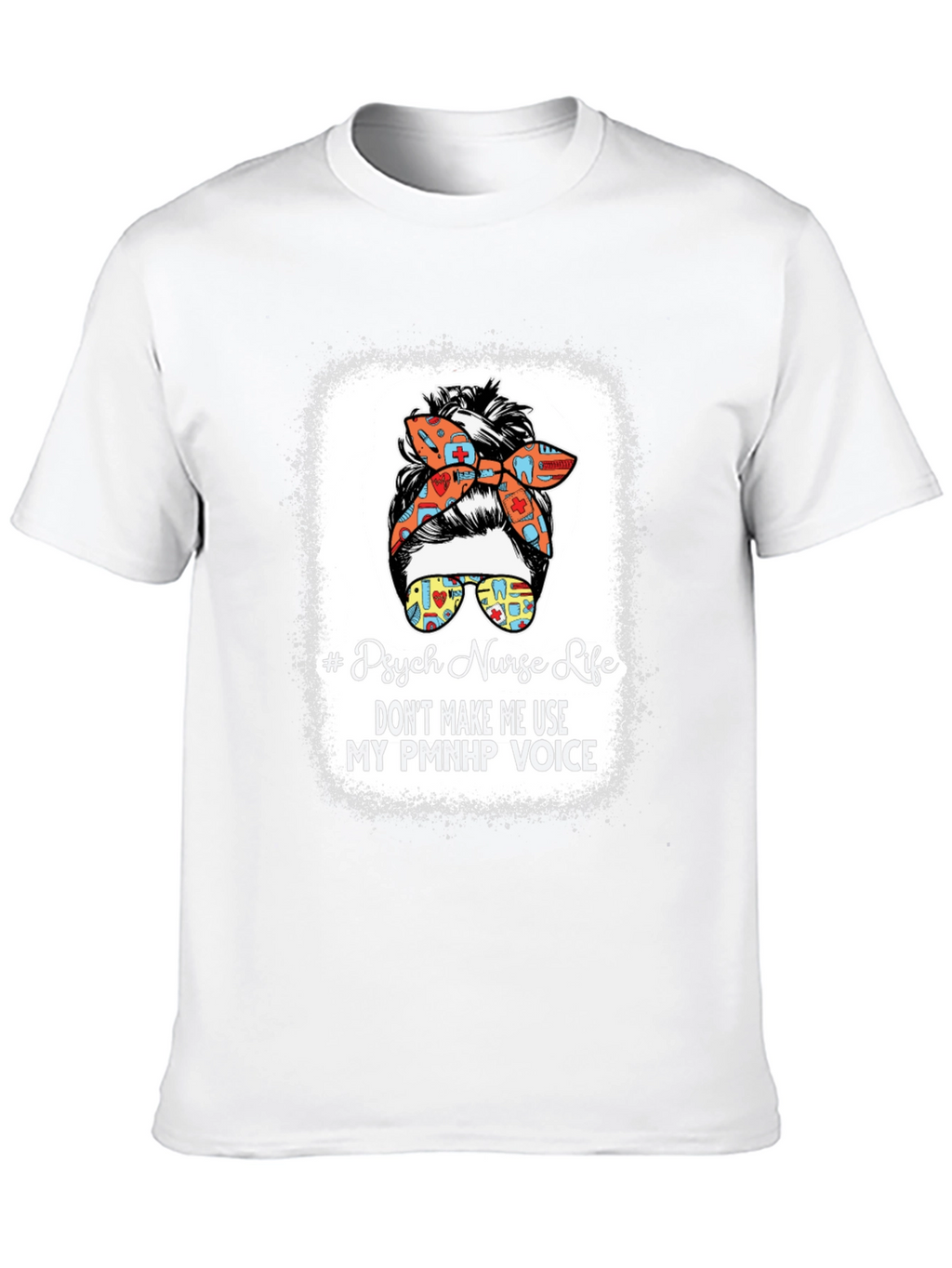 Psych Nurse Life T-Shirt PMNHP Voice Tee