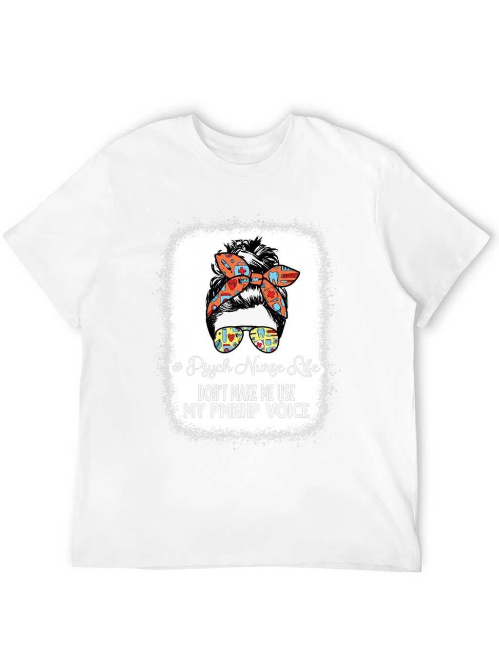 Psych Nurse Life T-Shirt PMNHP Voice Tee