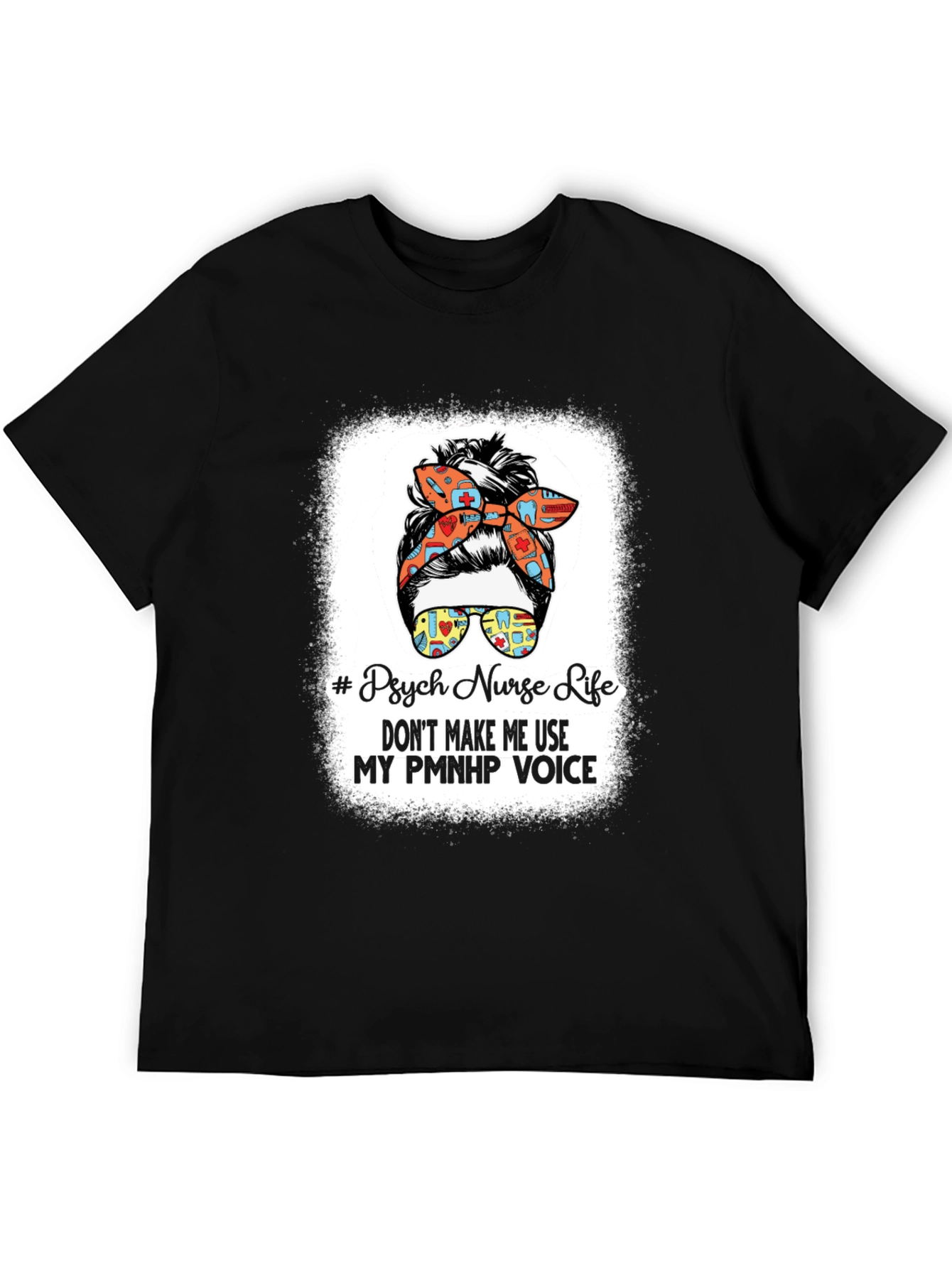 Psych Nurse Life T-Shirt PMNHP Voice Tee