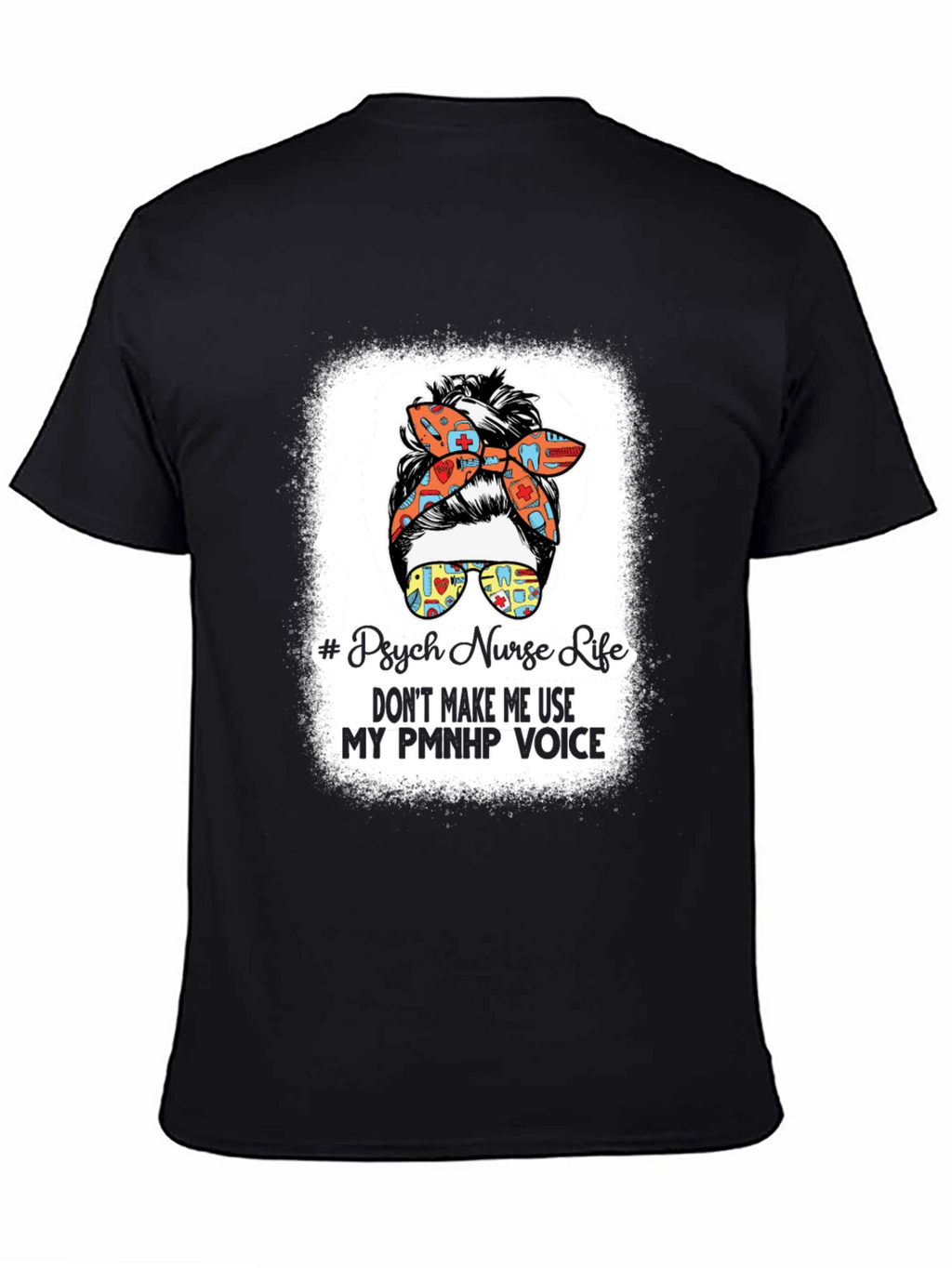 Psych Nurse Life T-Shirt PMNHP Voice Tee
