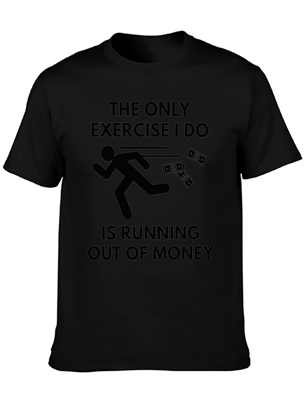 Funny Running Out Of Money Graphic Tee