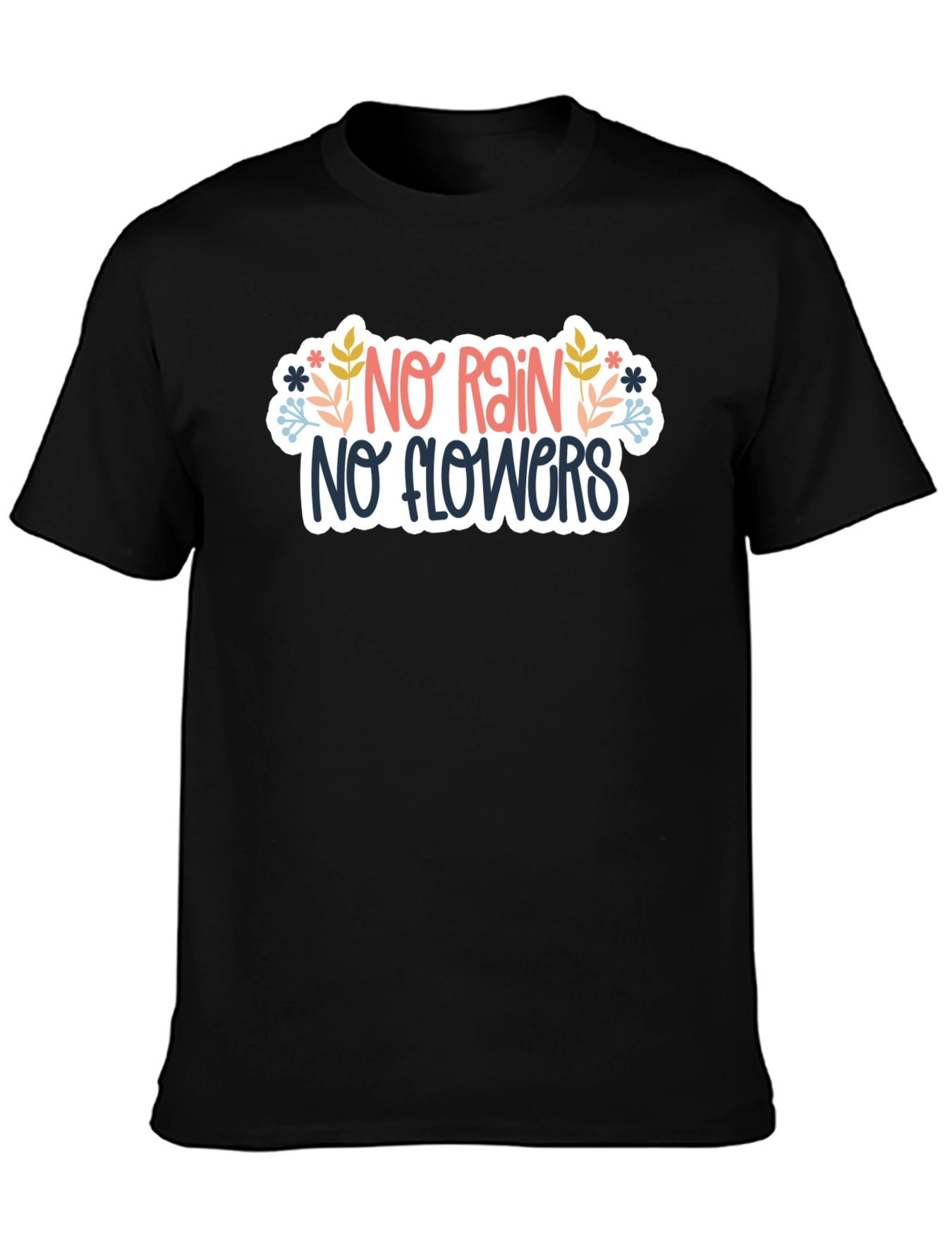No Rain No Flowers Graphic Tee - Black