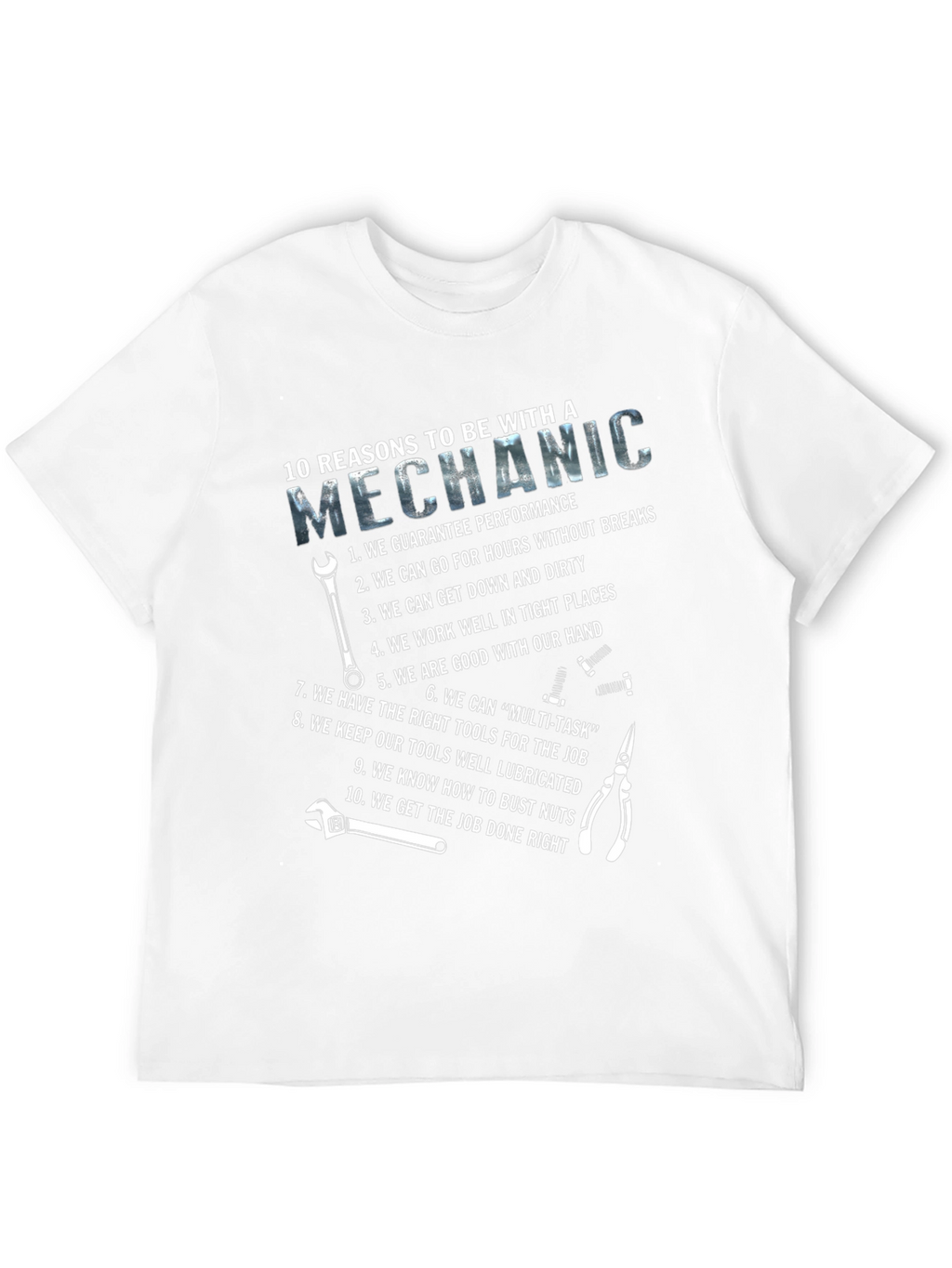 Mechanic Reasons Graphic T-Shirt