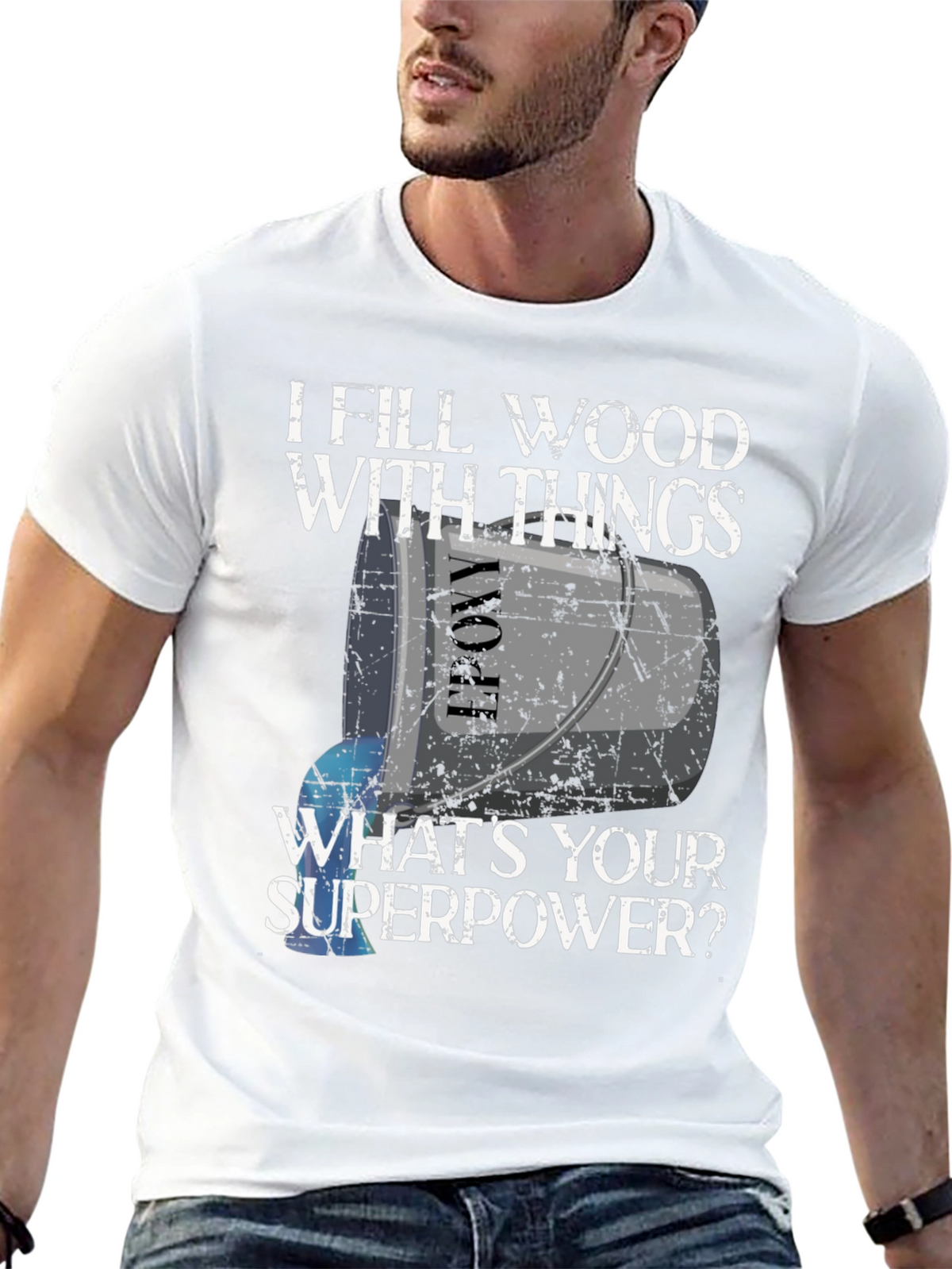 I Fill Wood With Things T-Shirt - Funny Superpower Tee