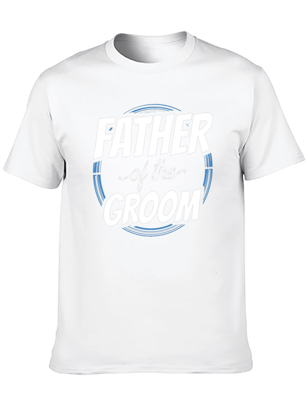Father of the Groom T-Shirt - Wedding Apparel