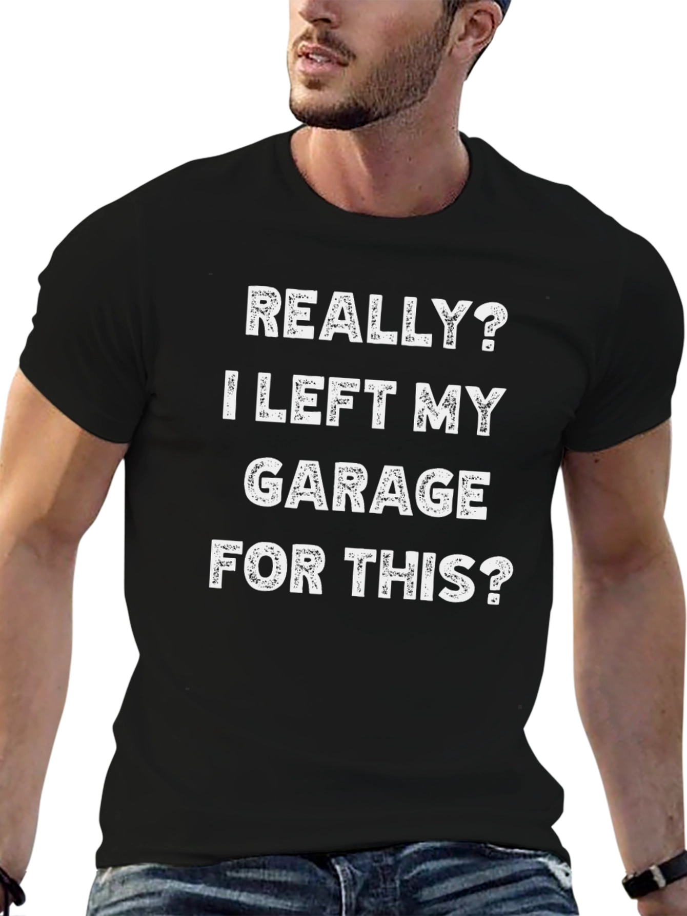 Funny Garage T-Shirt: I Left My Garage For This?