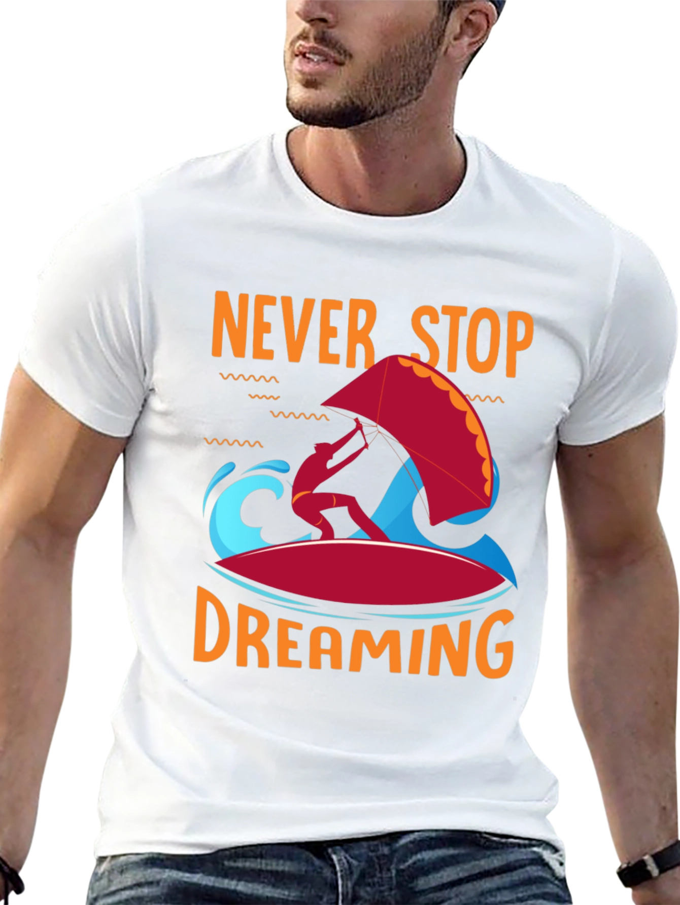 Never Stop Dreaming T-Shirt