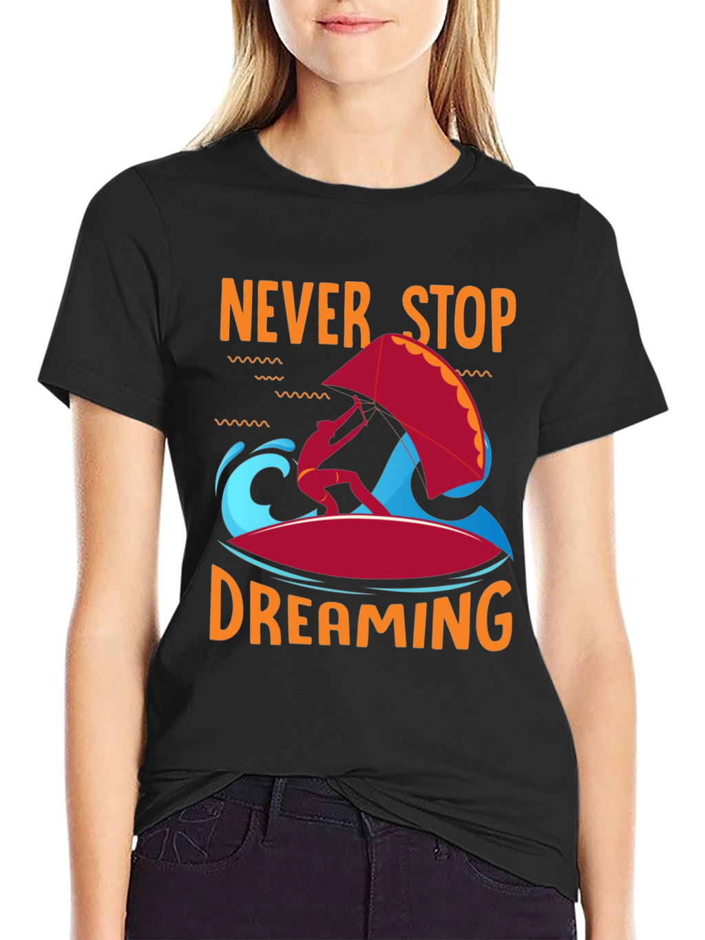 Never Stop Dreaming T-Shirt