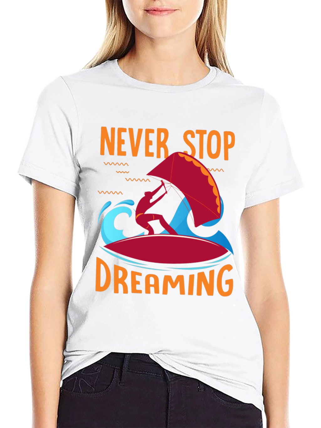 Never Stop Dreaming T-Shirt