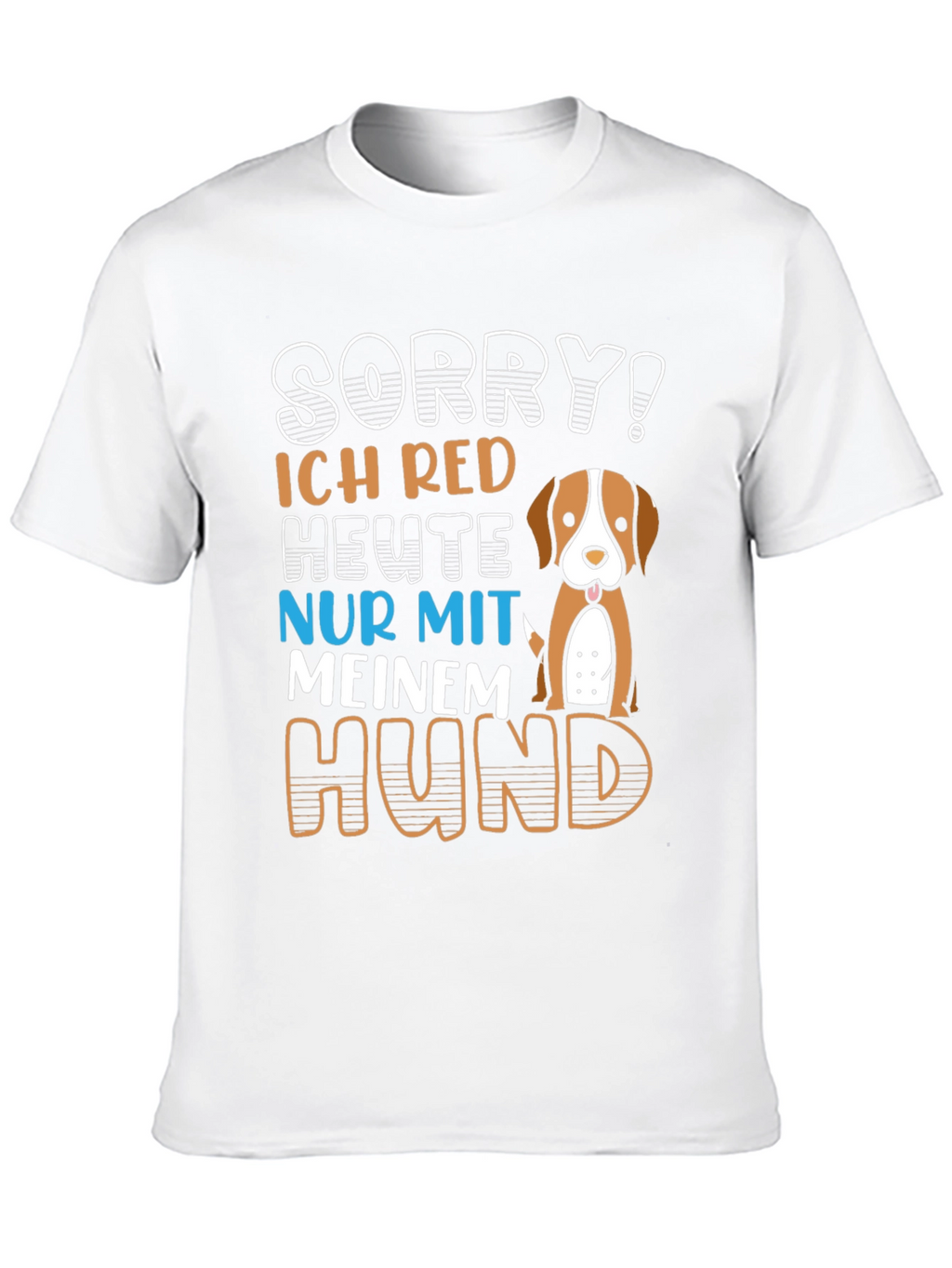 Sorry! Dog Lover T-Shirt