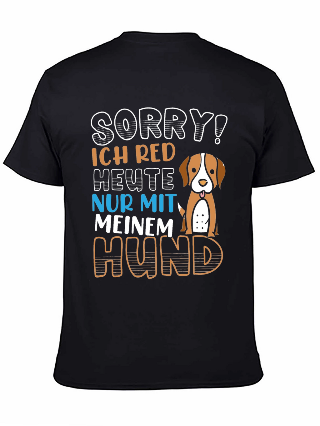 Sorry! Dog Lover T-Shirt