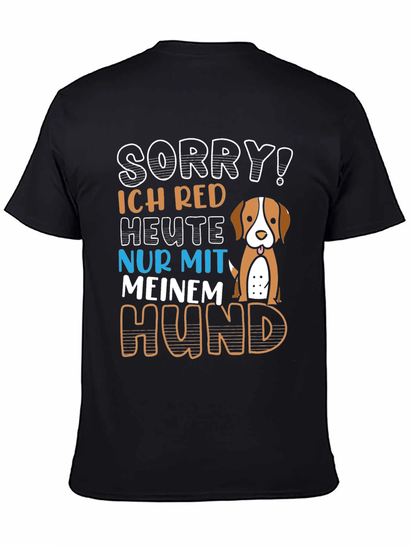 Sorry! Dog Lover T-Shirt