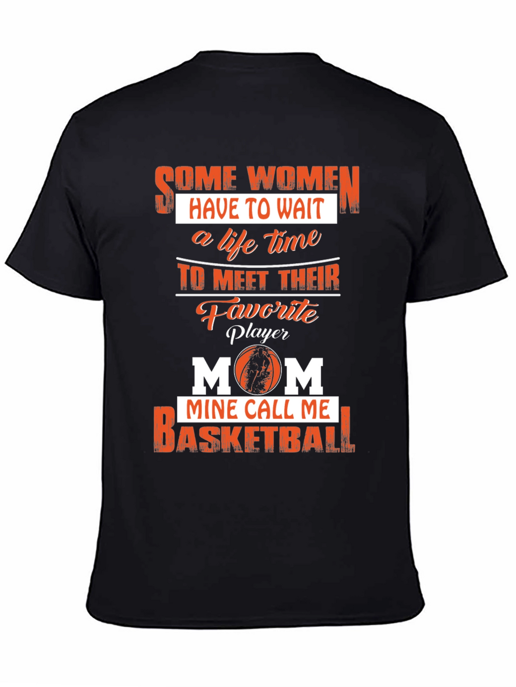 Basketball Mom T-Shirt - Favorite Player