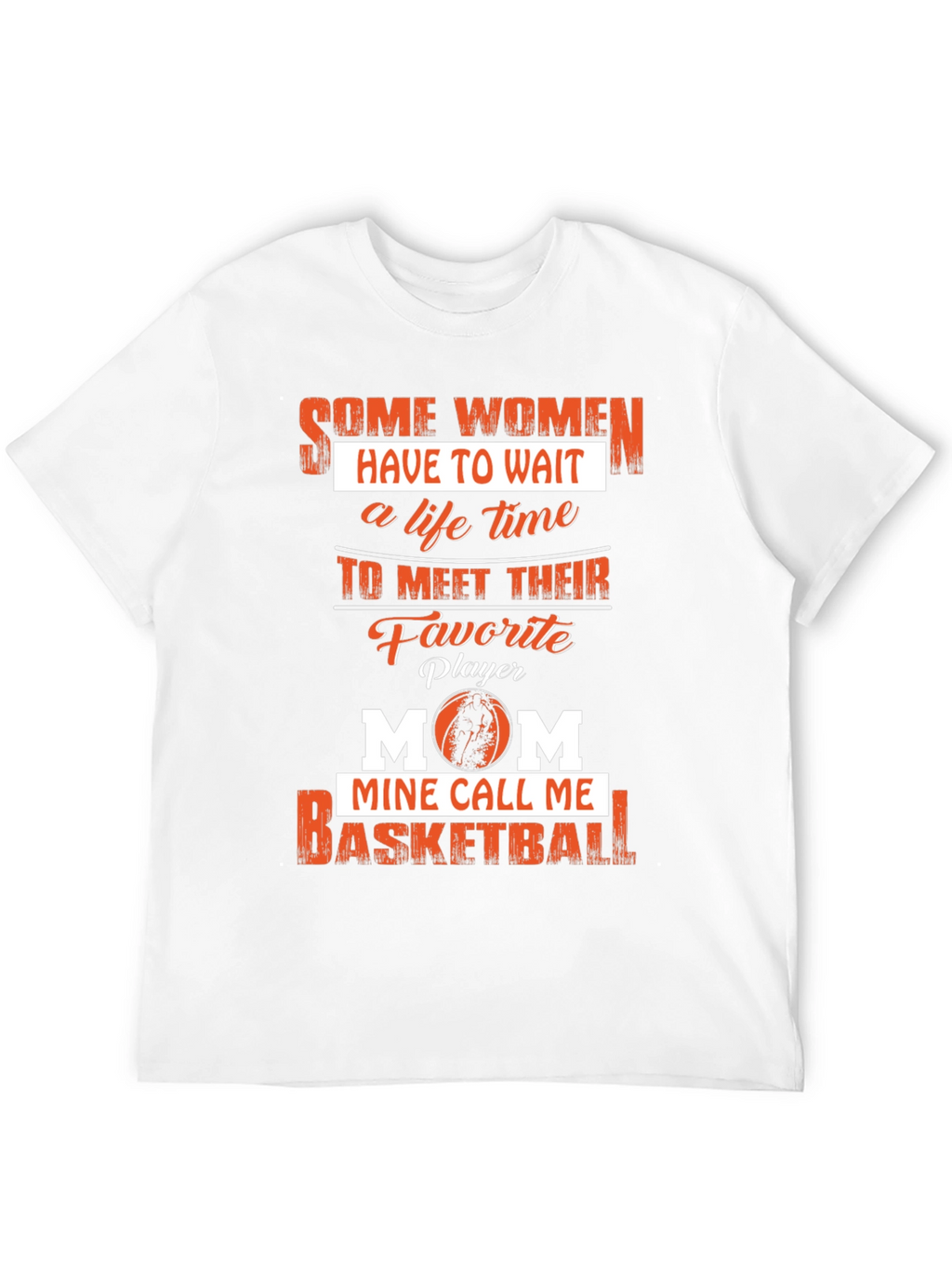 Basketball Mom T-Shirt - Favorite Player