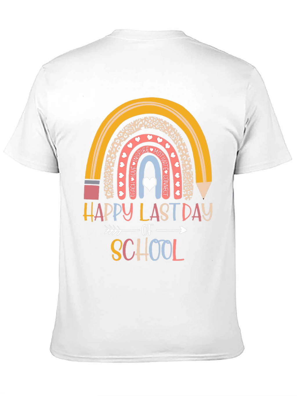 Happy Last Day of School Rainbow T-Shirt