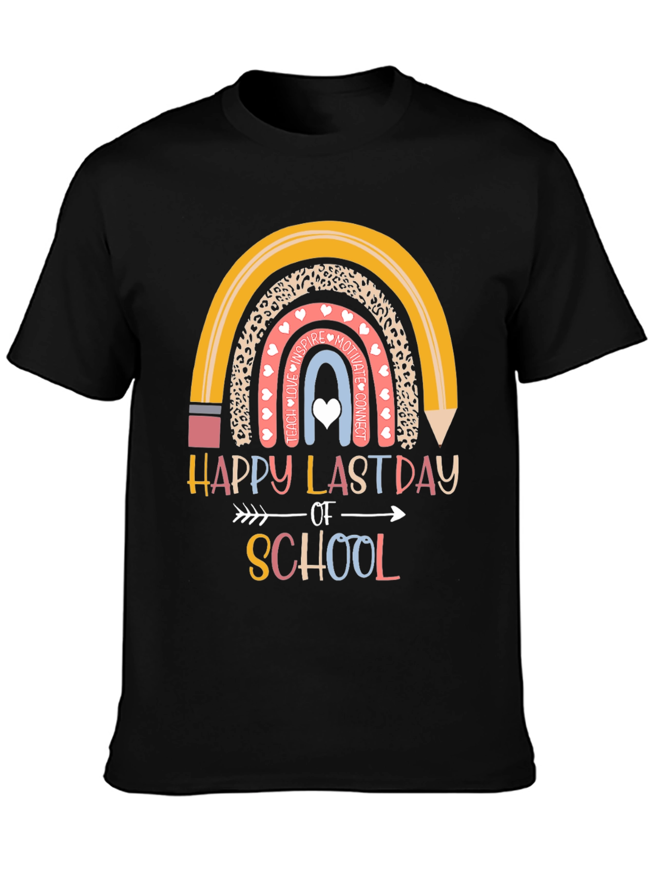 Happy Last Day of School Rainbow T-Shirt