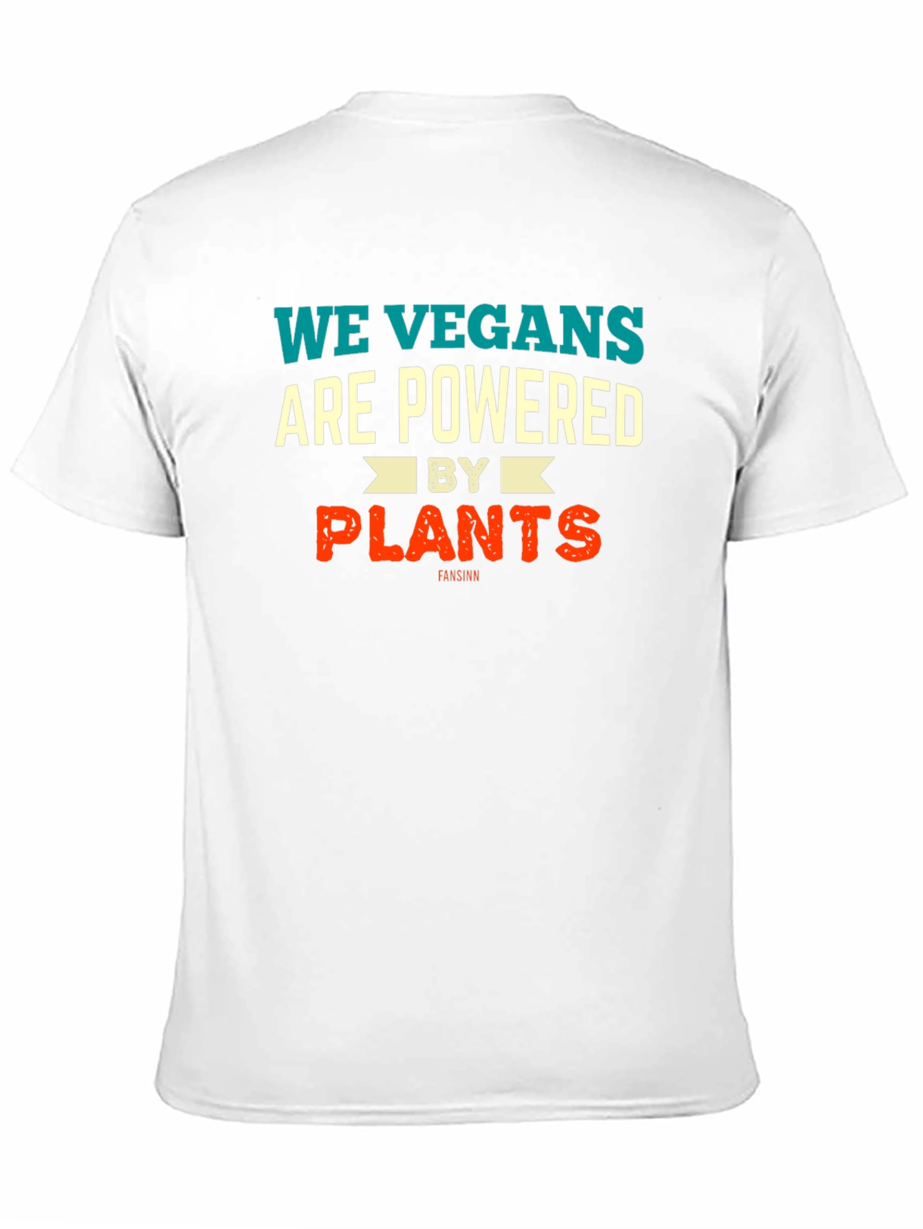 We Vegans Are Powered by Plants Graphic T-Shirt