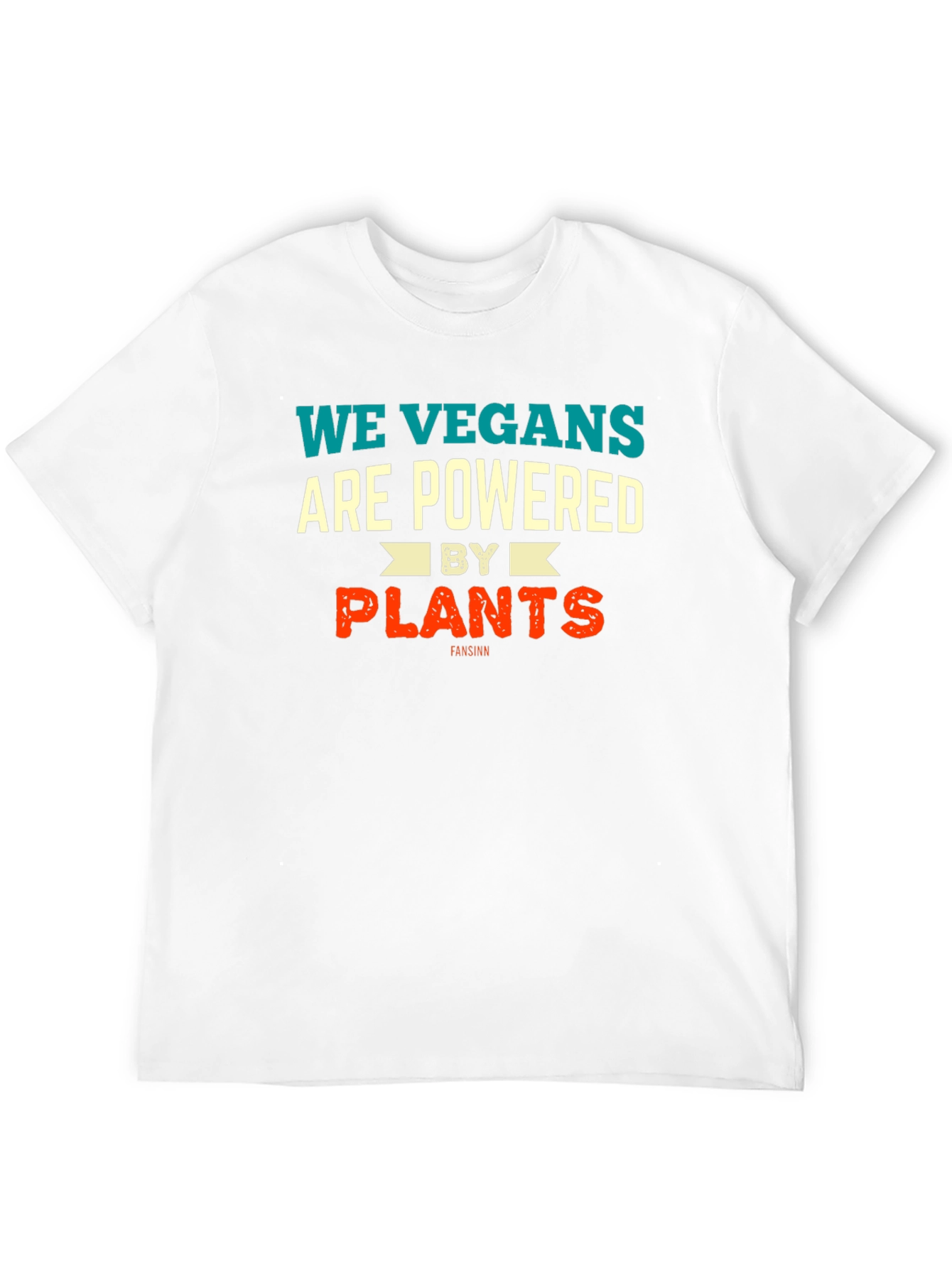 We Vegans Are Powered by Plants Graphic T-Shirt