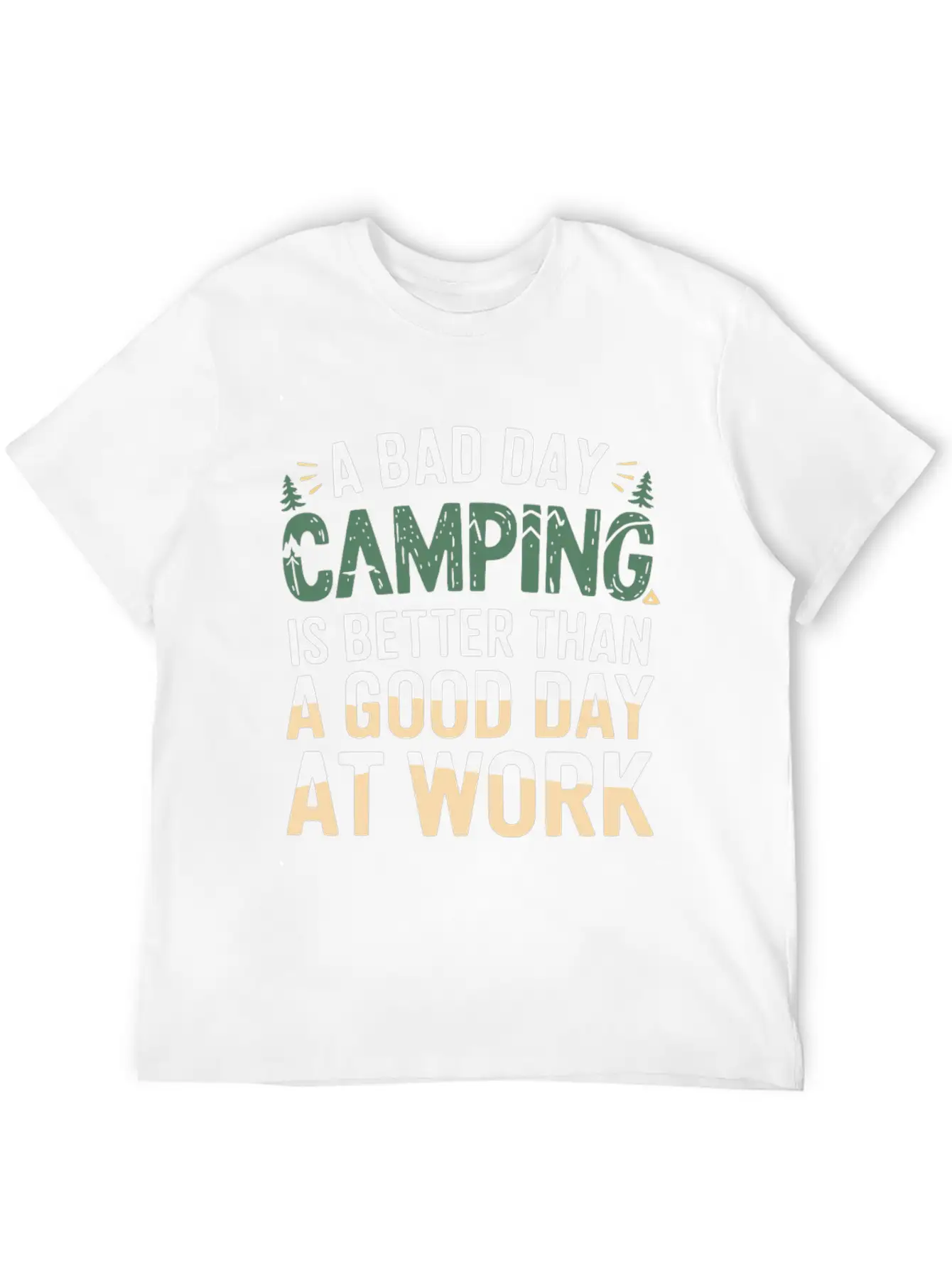 A Bad Day Camping Is Better Than A Good Day At Wor Timeless Short Sleeve Tee – Comfy And Minimalist Design