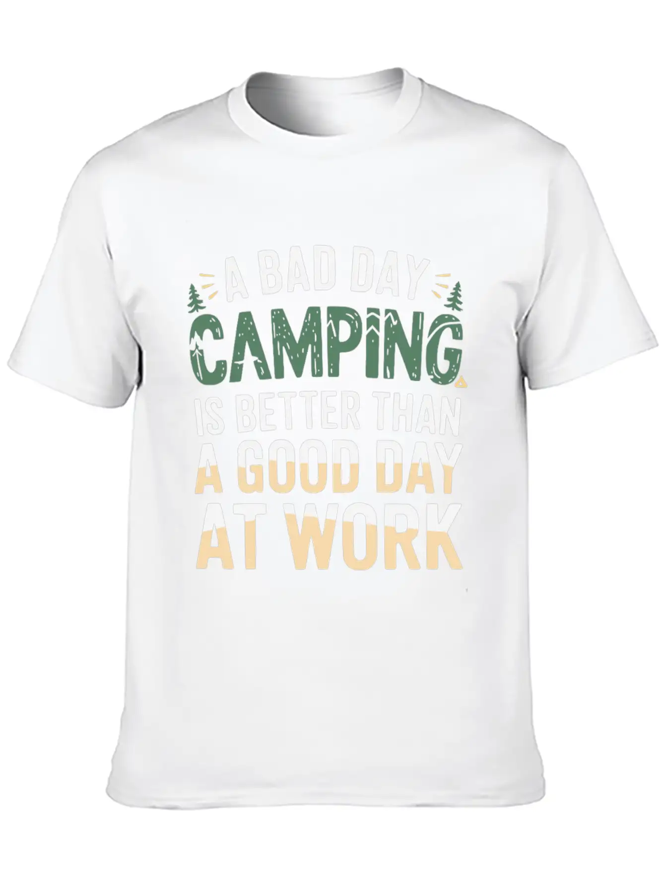 A Bad Day Camping Is Better Than A Good Day At Wor Timeless Short Sleeve Tee – Comfy And Minimalist Design