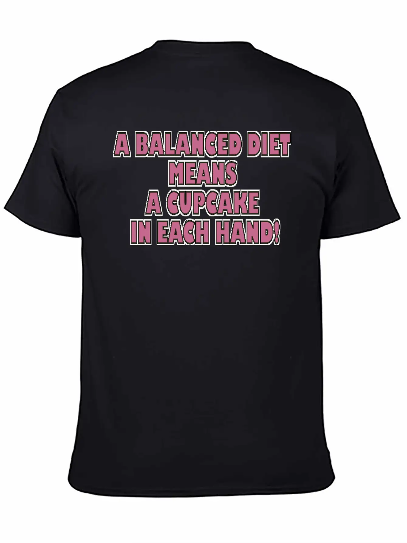 A BALANCED DIET MEANS A CUPCAKE IN EACH HAND Classic Cotton Tee – Unisex Comfort For Any Season