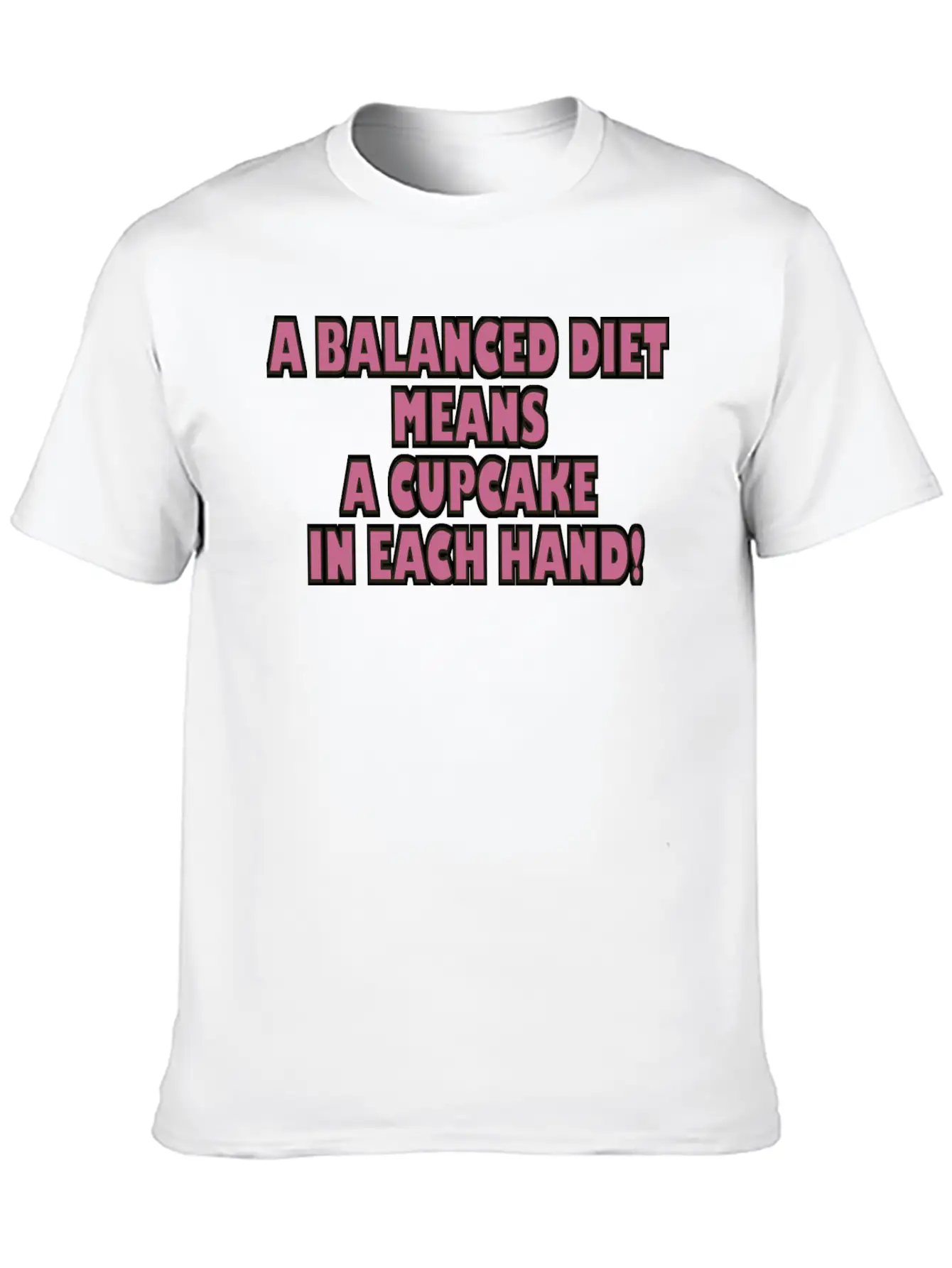 A BALANCED DIET MEANS A CUPCAKE IN EACH HAND Classic Cotton Tee – Unisex Comfort For Any Season