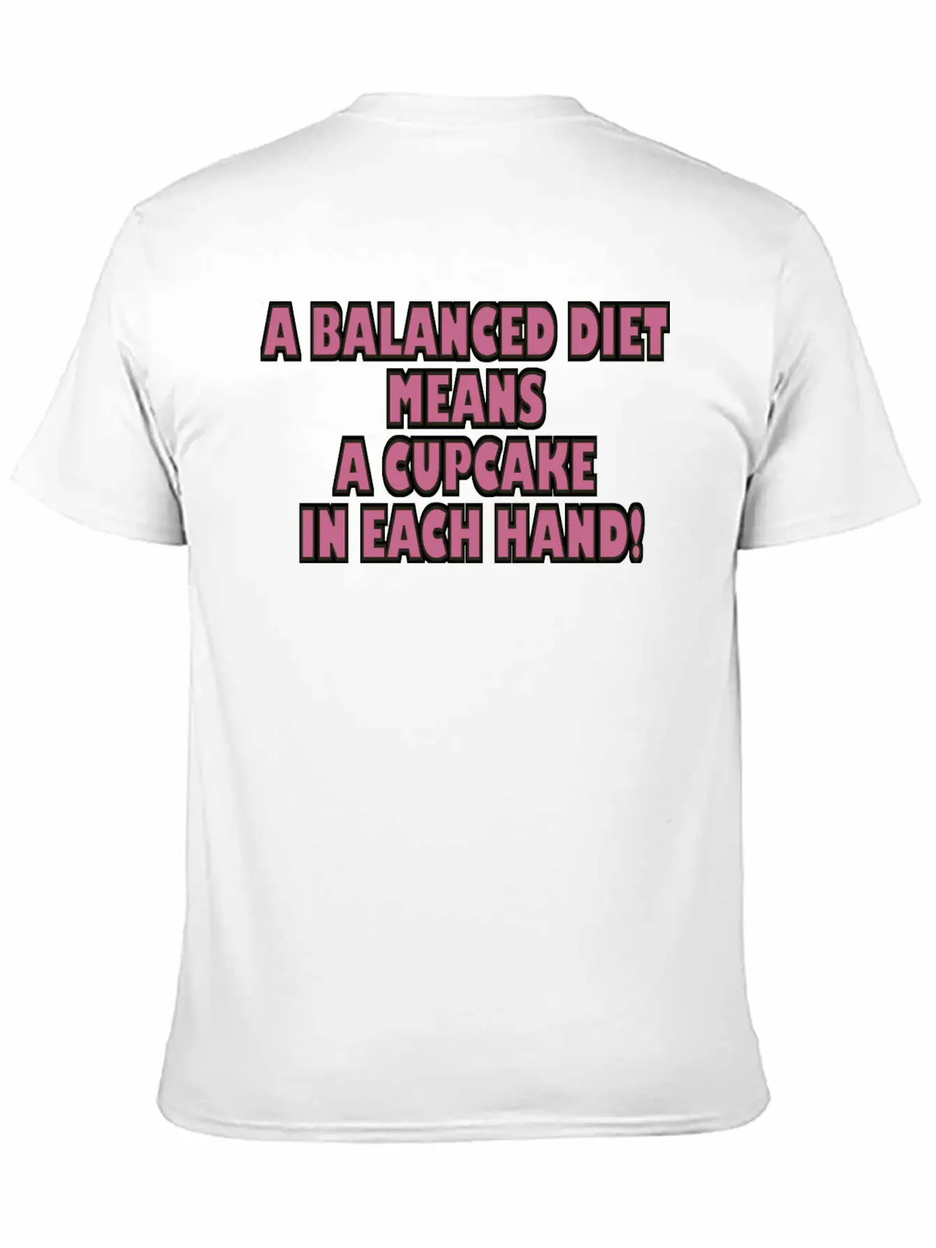 A BALANCED DIET MEANS A CUPCAKE IN EACH HAND Classic Cotton Tee – Unisex Comfort For Any Season