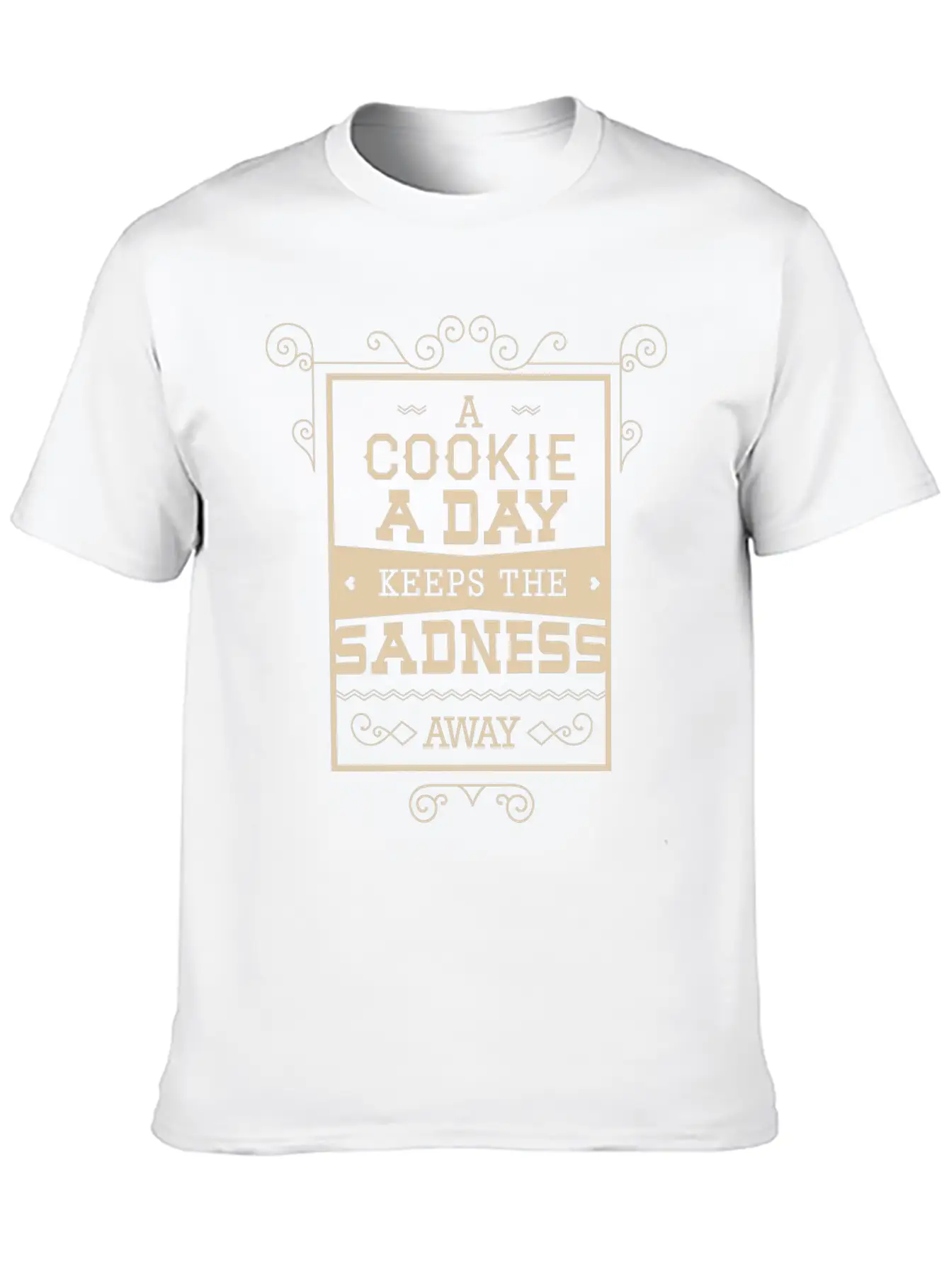 A Cookie A Day Keeps The Sadness Away Breathable Graphic T-Shirt – Perfect For Casual Days