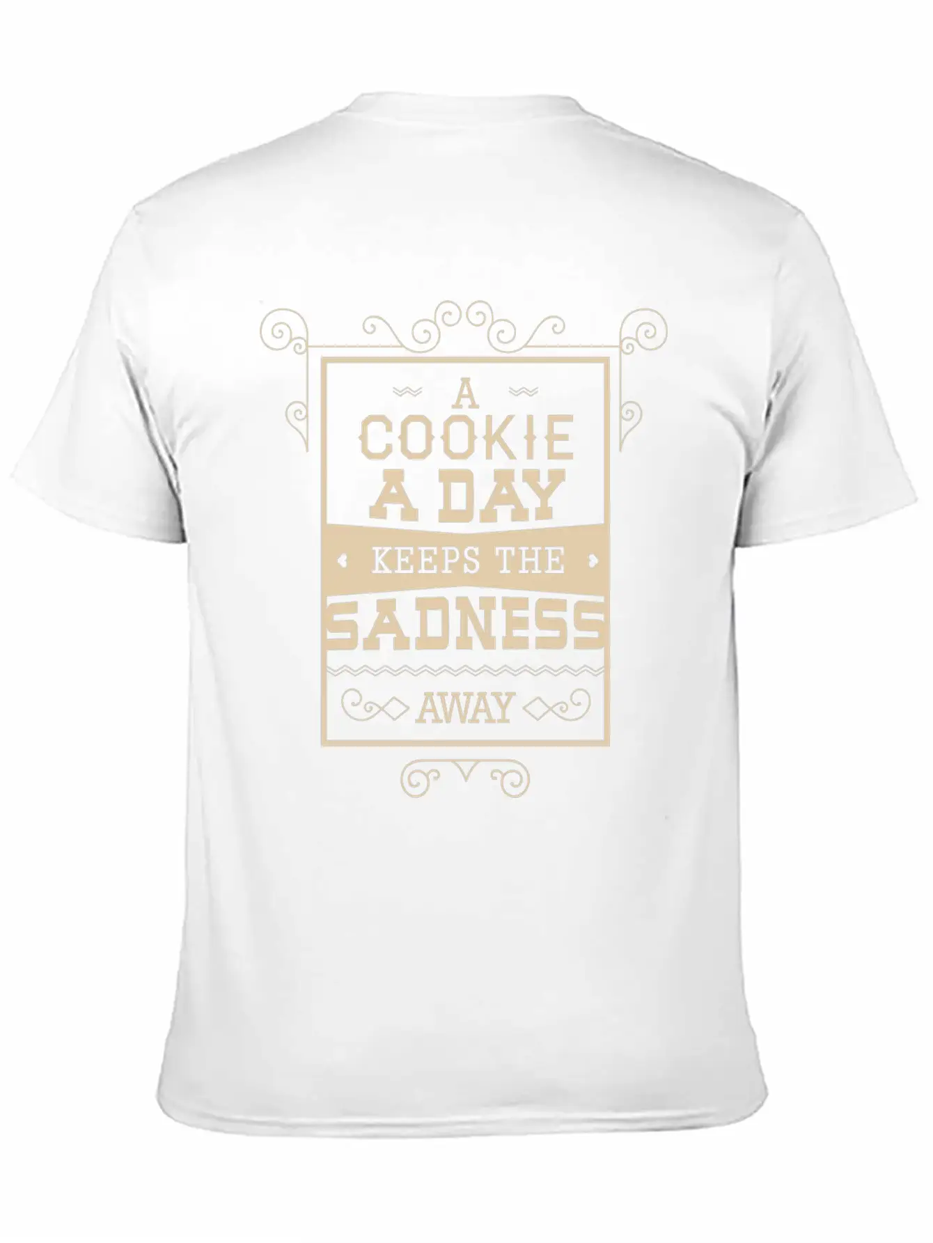 A Cookie A Day Keeps The Sadness Away Breathable Graphic T-Shirt – Perfect For Casual Days