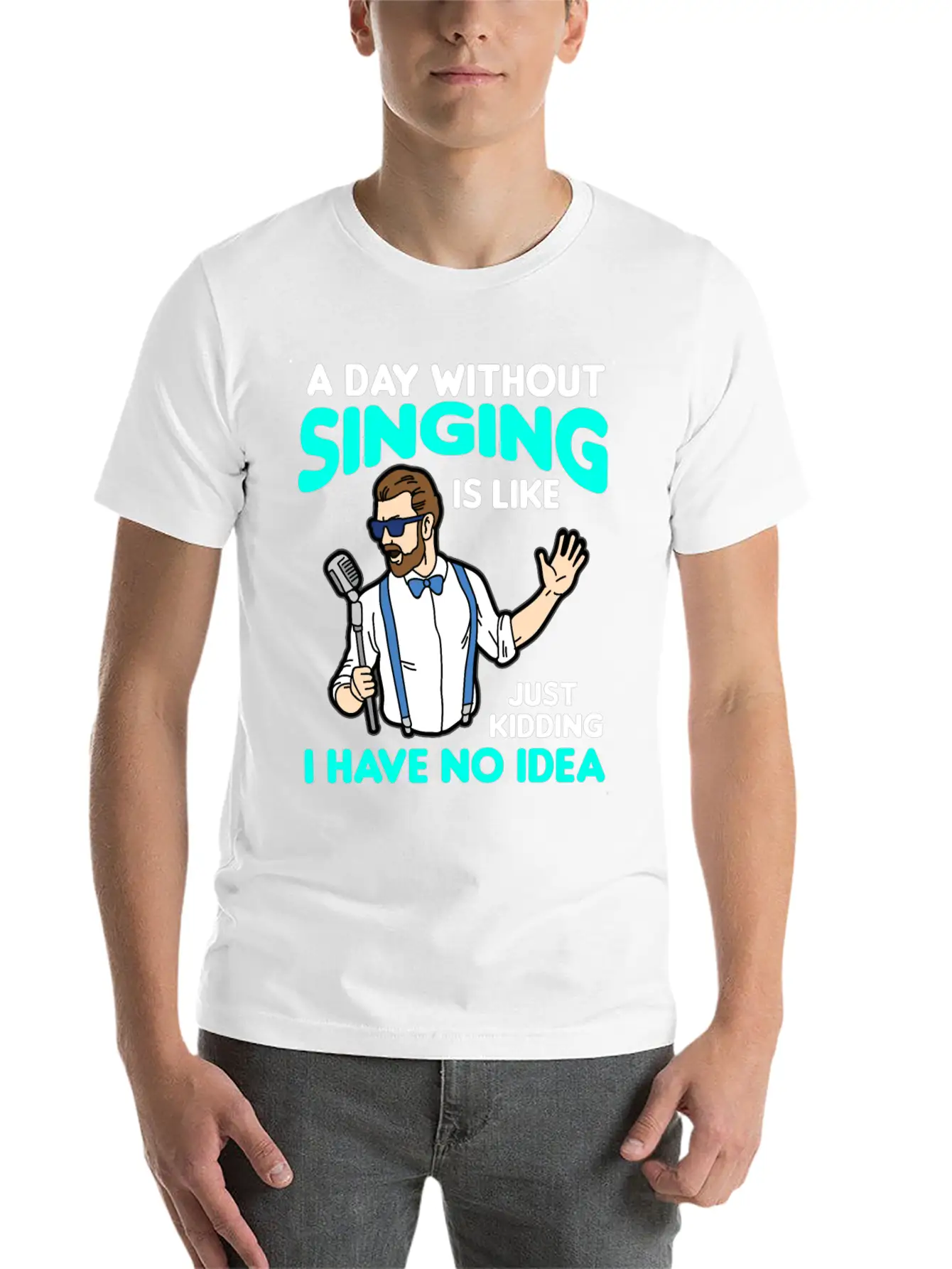 A DAY WITHOUT SINGING Breathable Graphic T-Shirt – Perfect For Casual Days