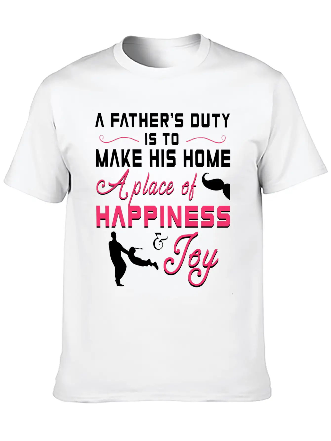 A Father S Duty Is To Make His Home A Place Of Cop Timeless Short Sleeve Tee – Comfy And Minimalist Design