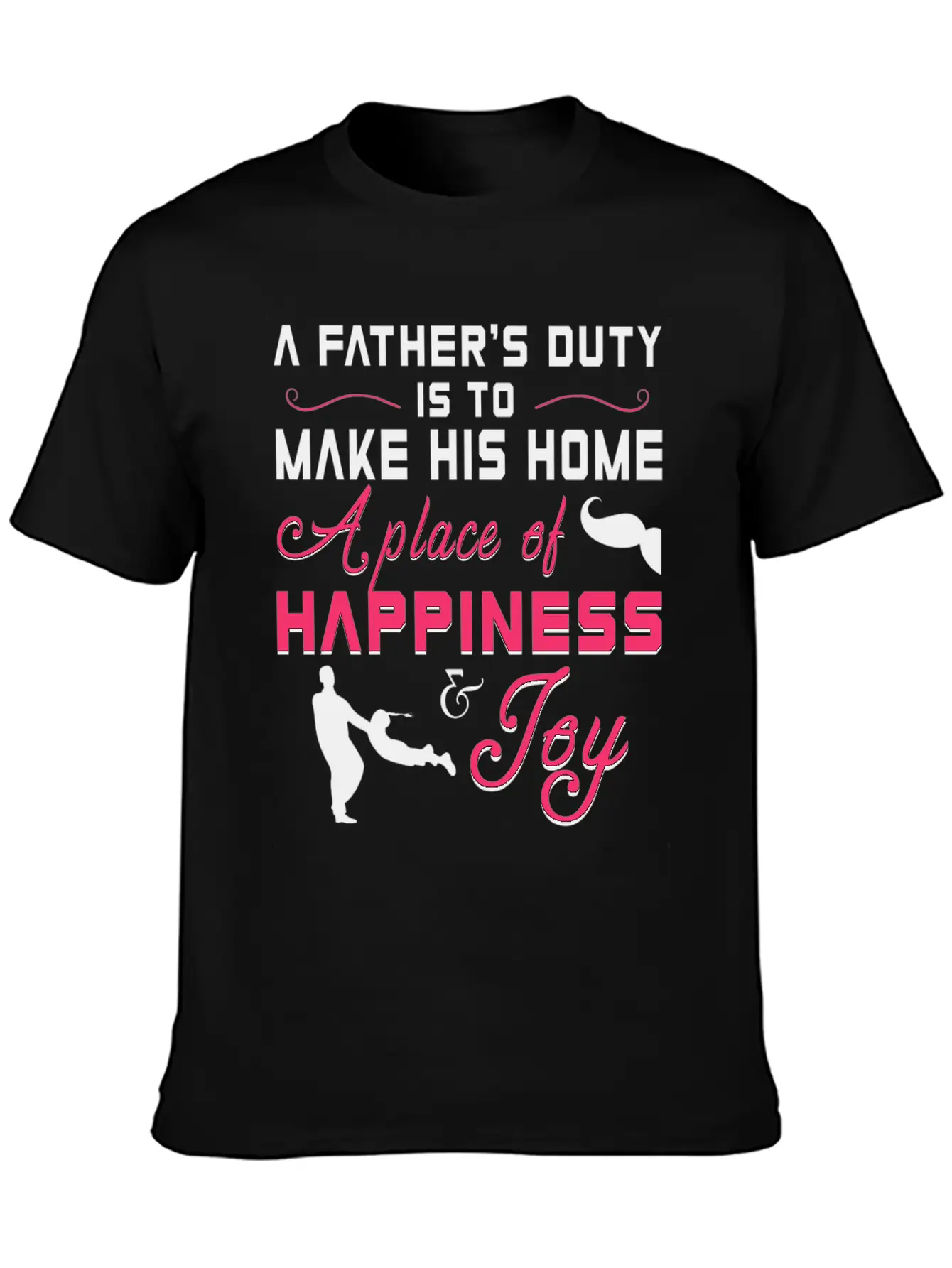 A Father S Duty Is To Make His Home A Place Of Cop Timeless Short Sleeve Tee – Comfy And Minimalist Design