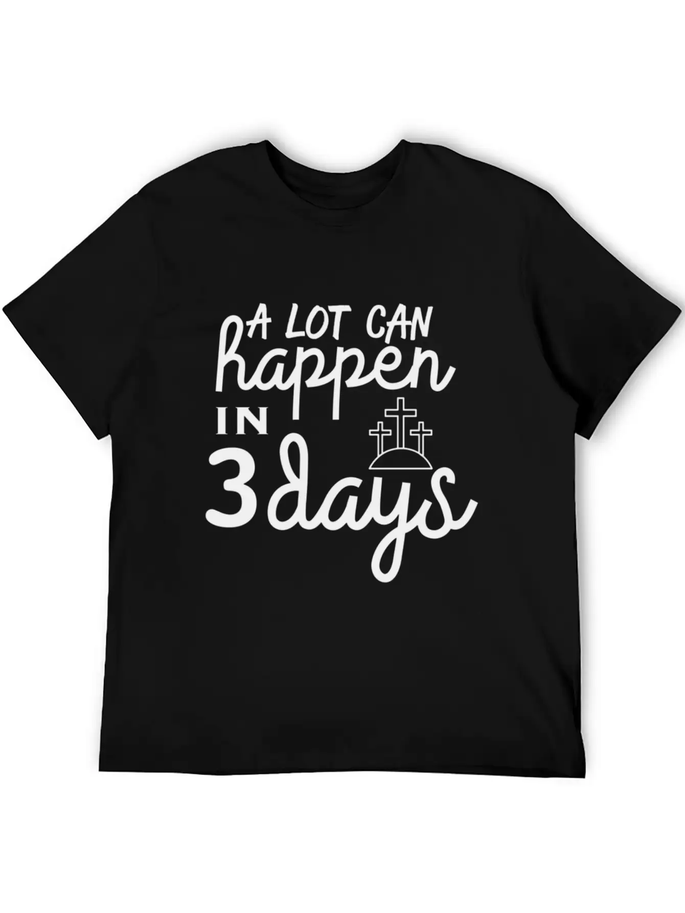 A Lot Can Happen In 3 Days Resurrection Easter Essential Cotton Tee For Daily Outfits – Unisex Style