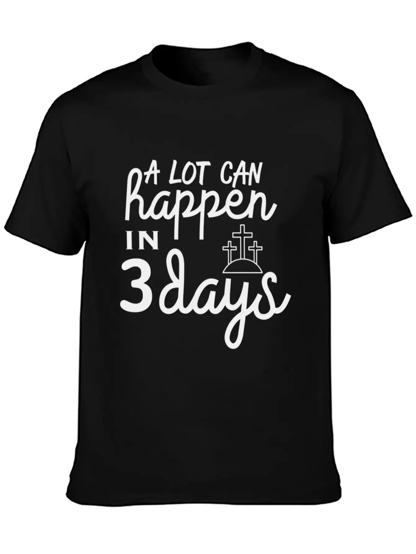 A Lot Can Happen In 3 Days Resurrection Easter Essential Cotton Tee For Daily Outfits – Unisex Style