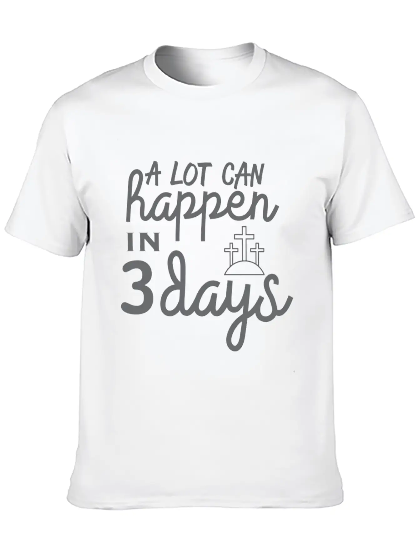 A Lot Can Happen In 3 Days Resurrection Easter Essential Cotton Tee For Daily Outfits – Unisex Style