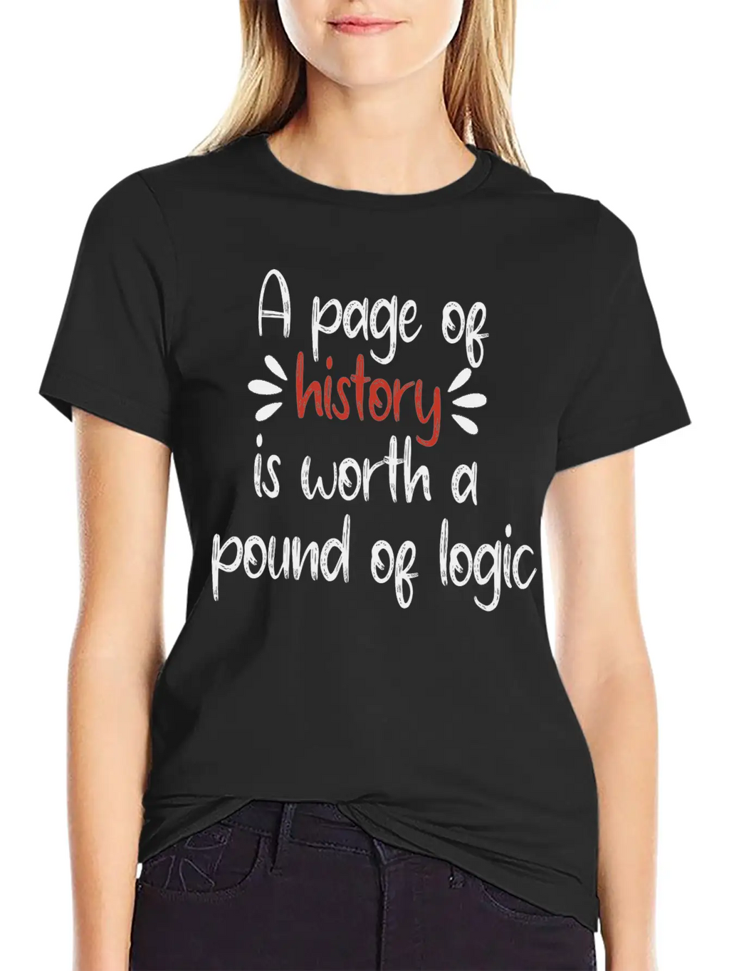 A Page Of History Is Worth A Pound Of Logic Timeless Short Sleeve Tee – Comfy And Minimalist Design