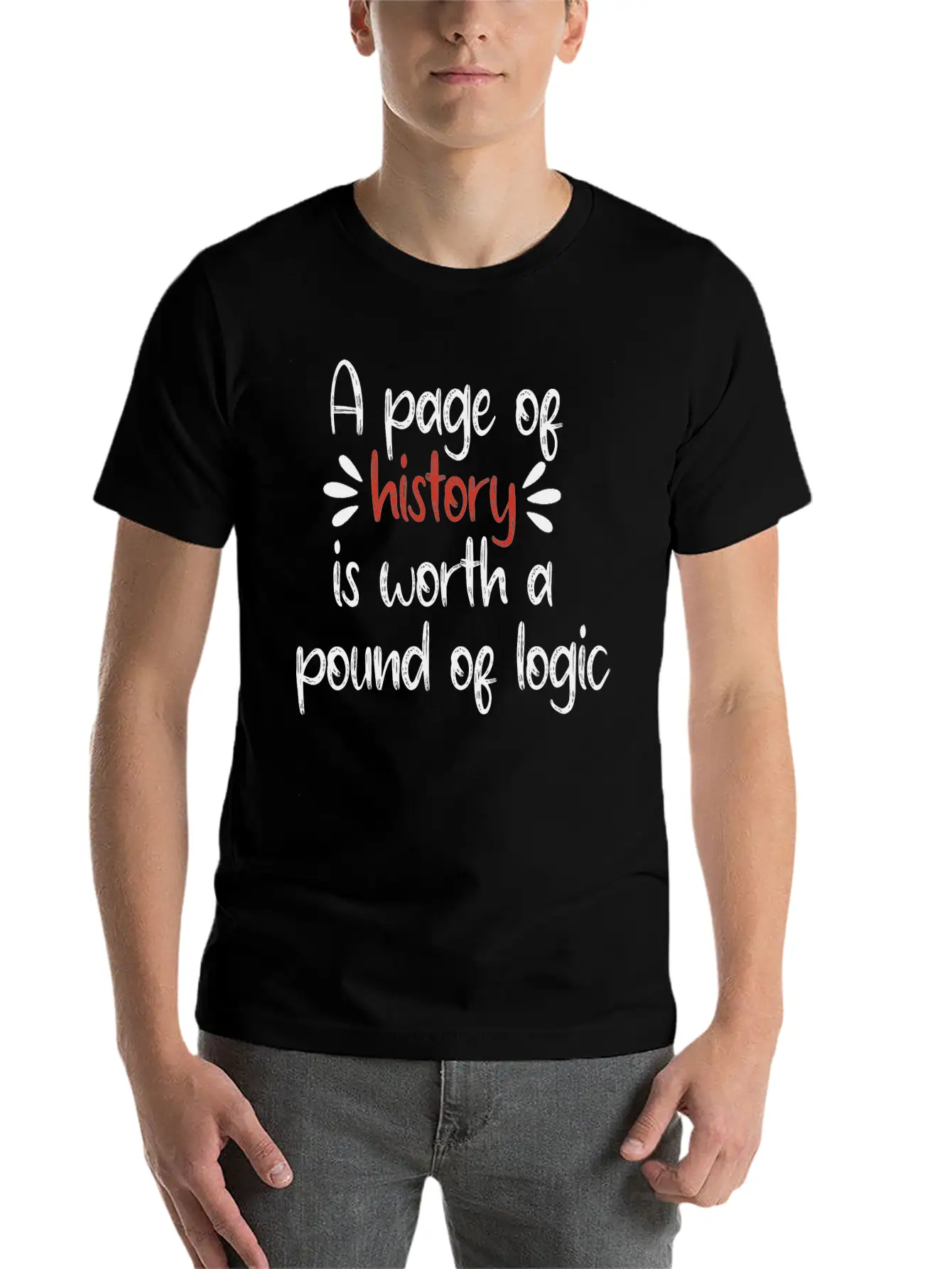 A Page Of History Is Worth A Pound Of Logic Timeless Short Sleeve Tee – Comfy And Minimalist Design