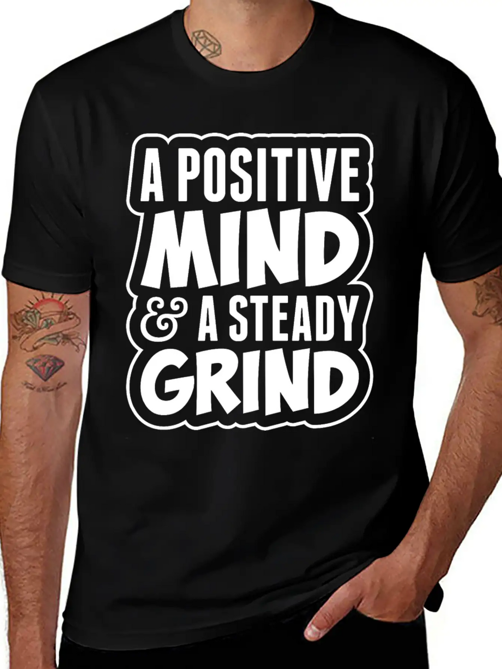 A Positive Mind And Steady Grind Tshirt Timeless Short Sleeve Tee – Comfy And Minimalist Design