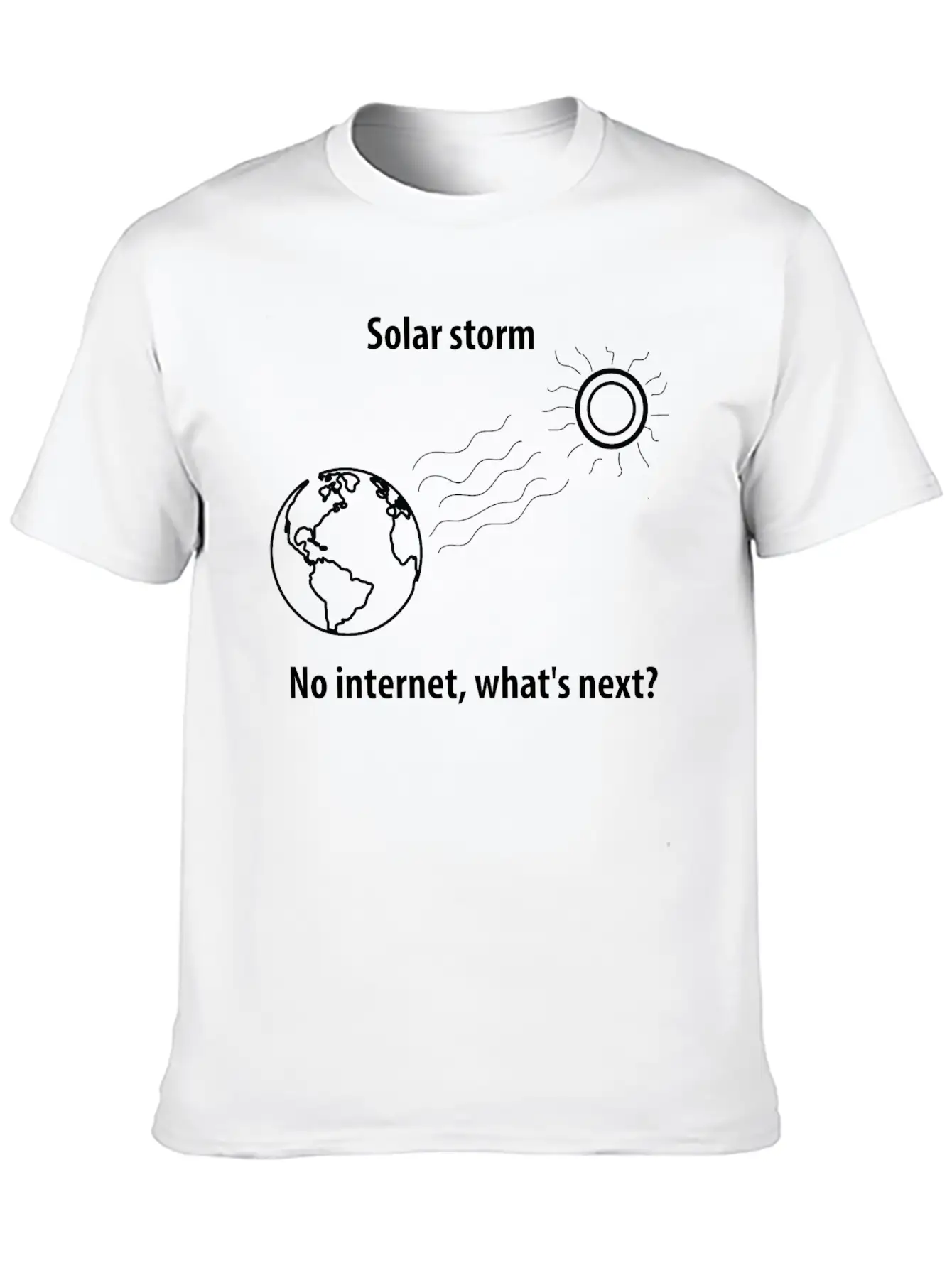 A Solar Storm Shuts Down The Internet Unisex Casual T-Shirt – Clean Design For Daily Comfort