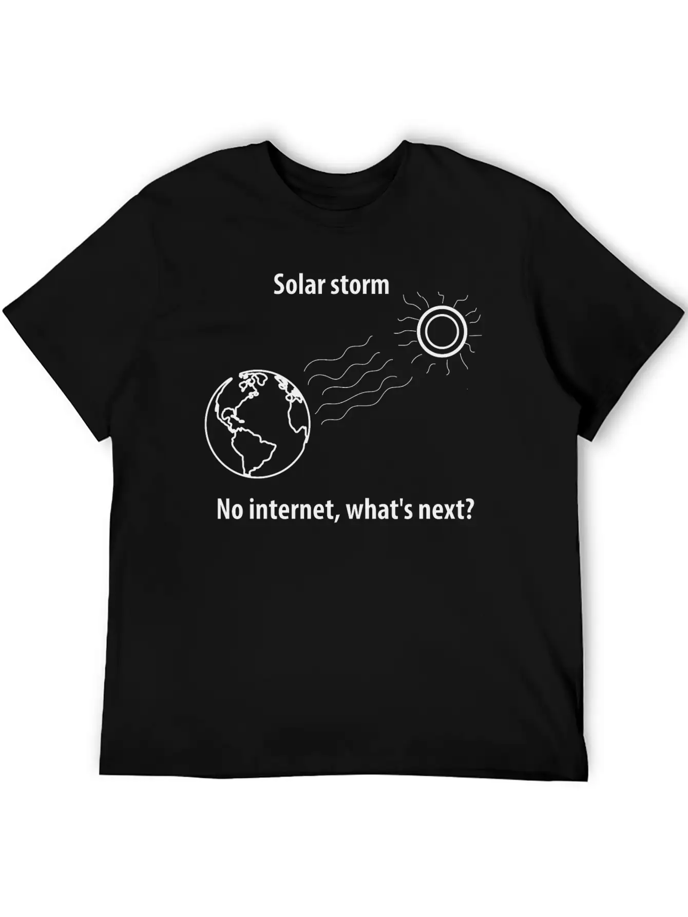 A Solar Storm Shuts Down The Internet Unisex Casual T-Shirt – Clean Design For Daily Comfort