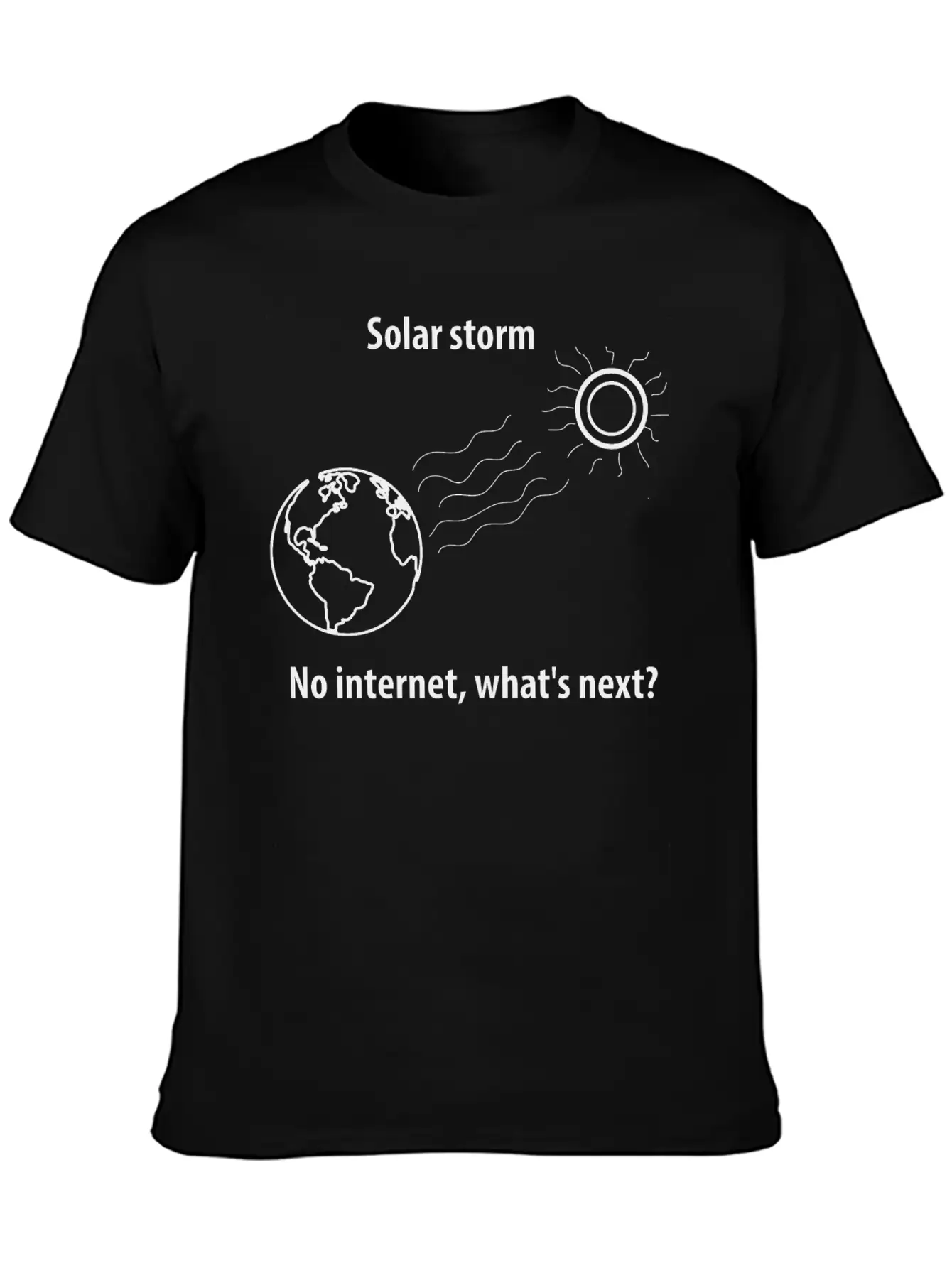 A Solar Storm Shuts Down The Internet Unisex Casual T-Shirt – Clean Design For Daily Comfort