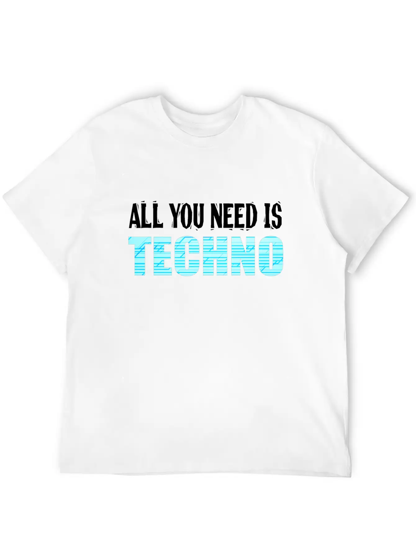 A Techno Tee For Music Lovers Saying "All You Relaxed Everyday Tee – Lightweight And Durable Cotton