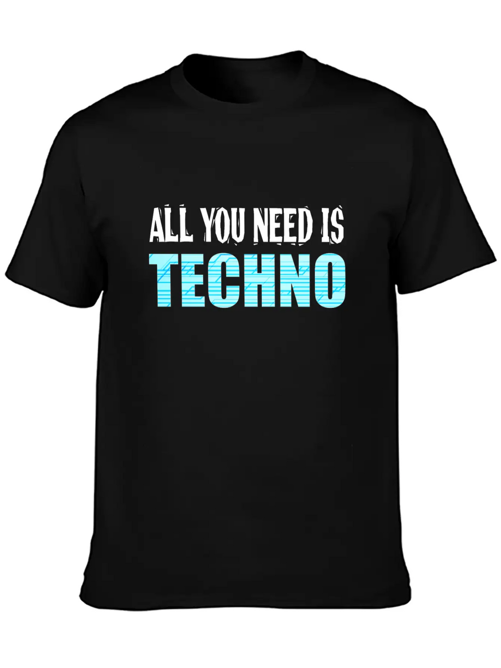 A Techno Tee For Music Lovers Saying "All You Relaxed Everyday Tee – Lightweight And Durable Cotton